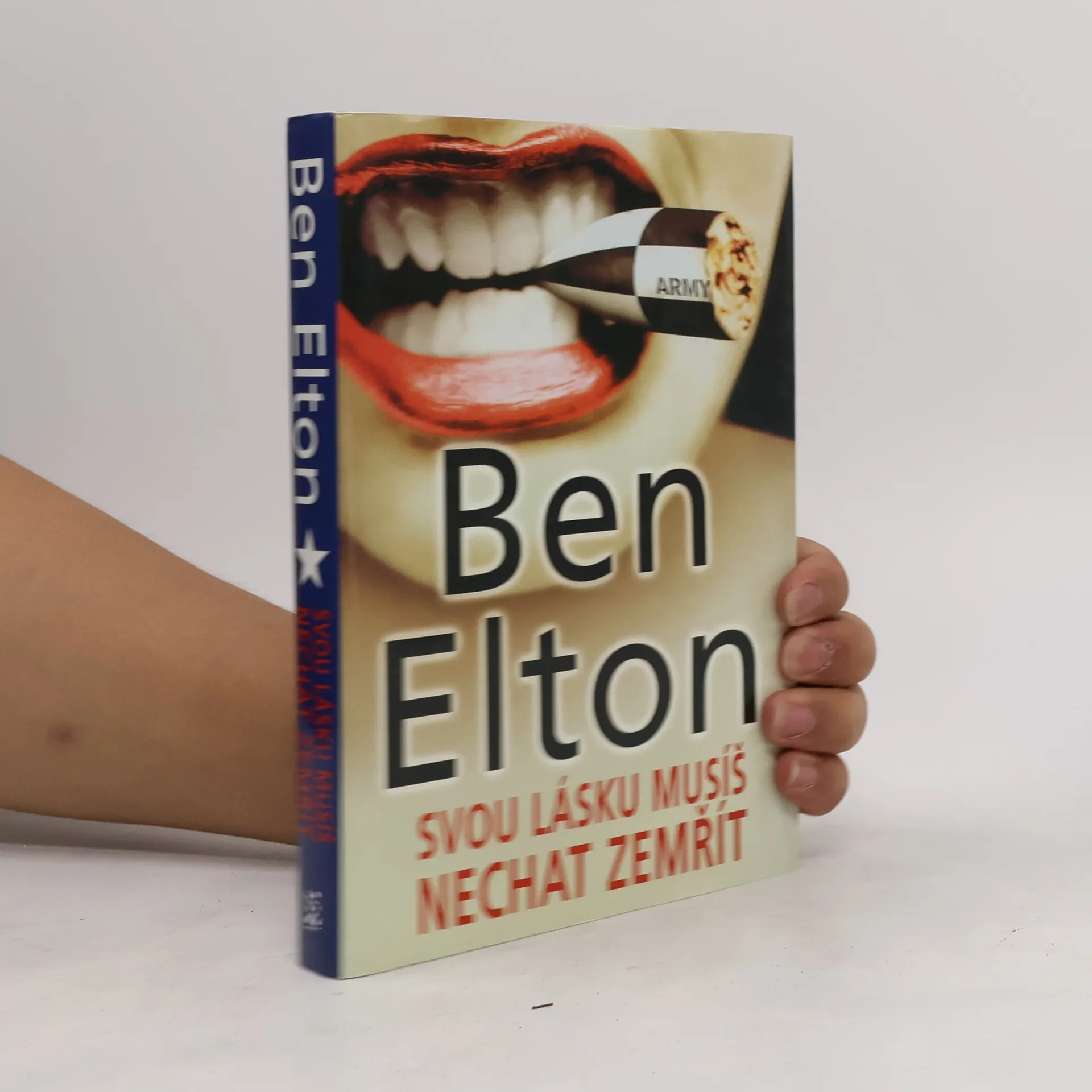 Svou lásku musíš nechat zemřít | Book | Ben Elton | CS