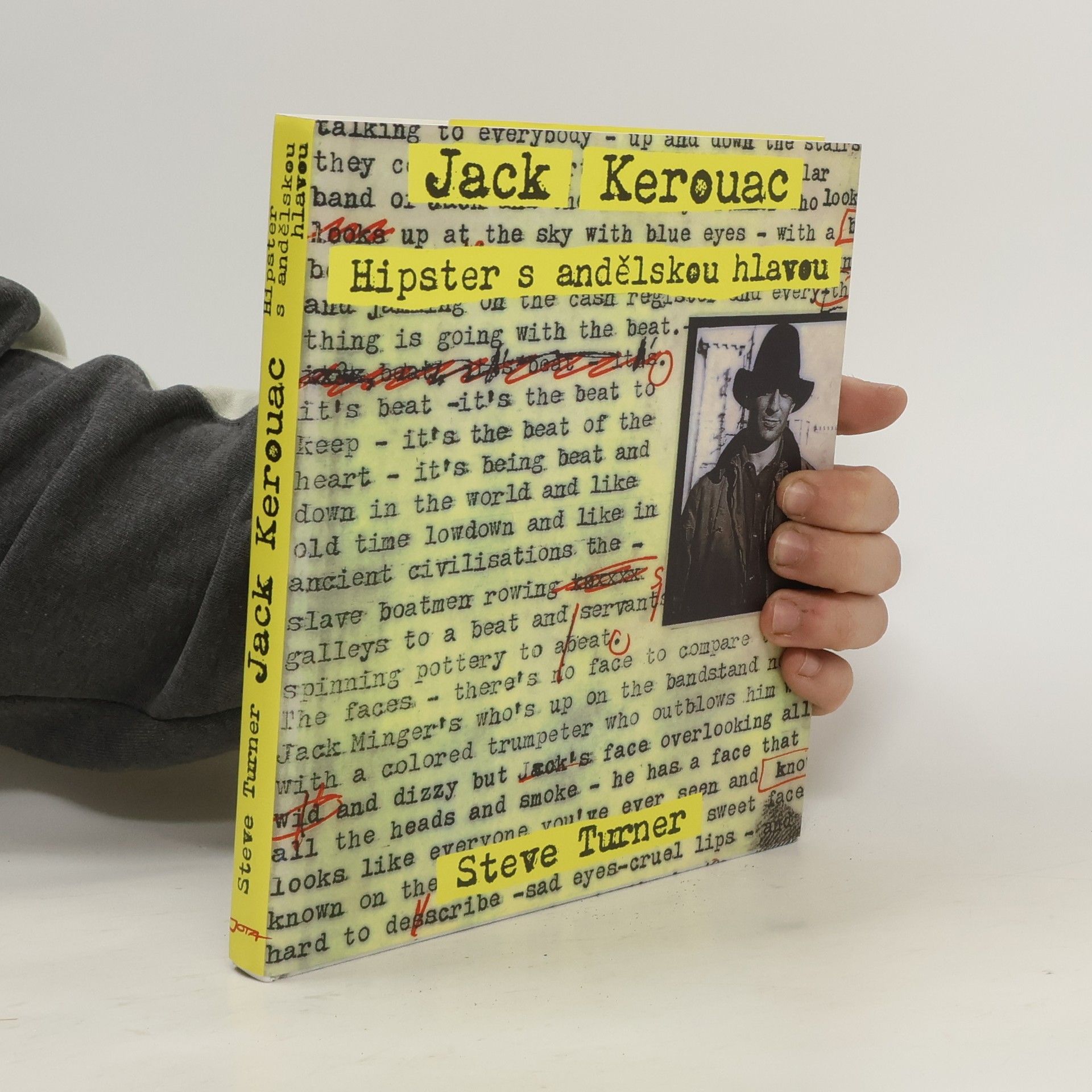 Steve Turner Hipster s andělskou hlavou: život Jacka Kerouaka