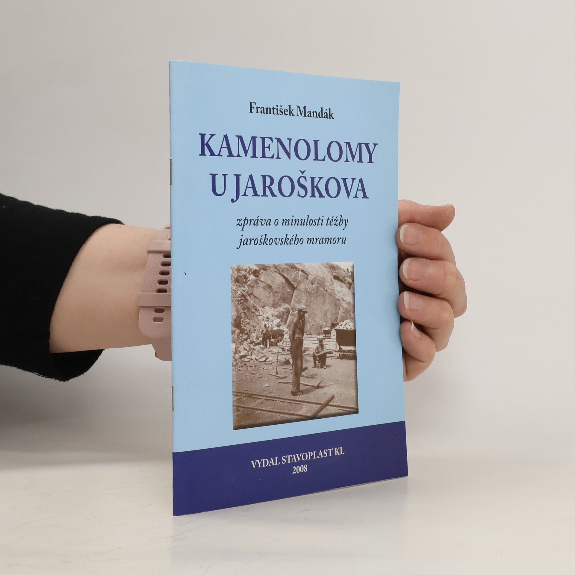František Mandák Kamenolomy u Jaroškova
