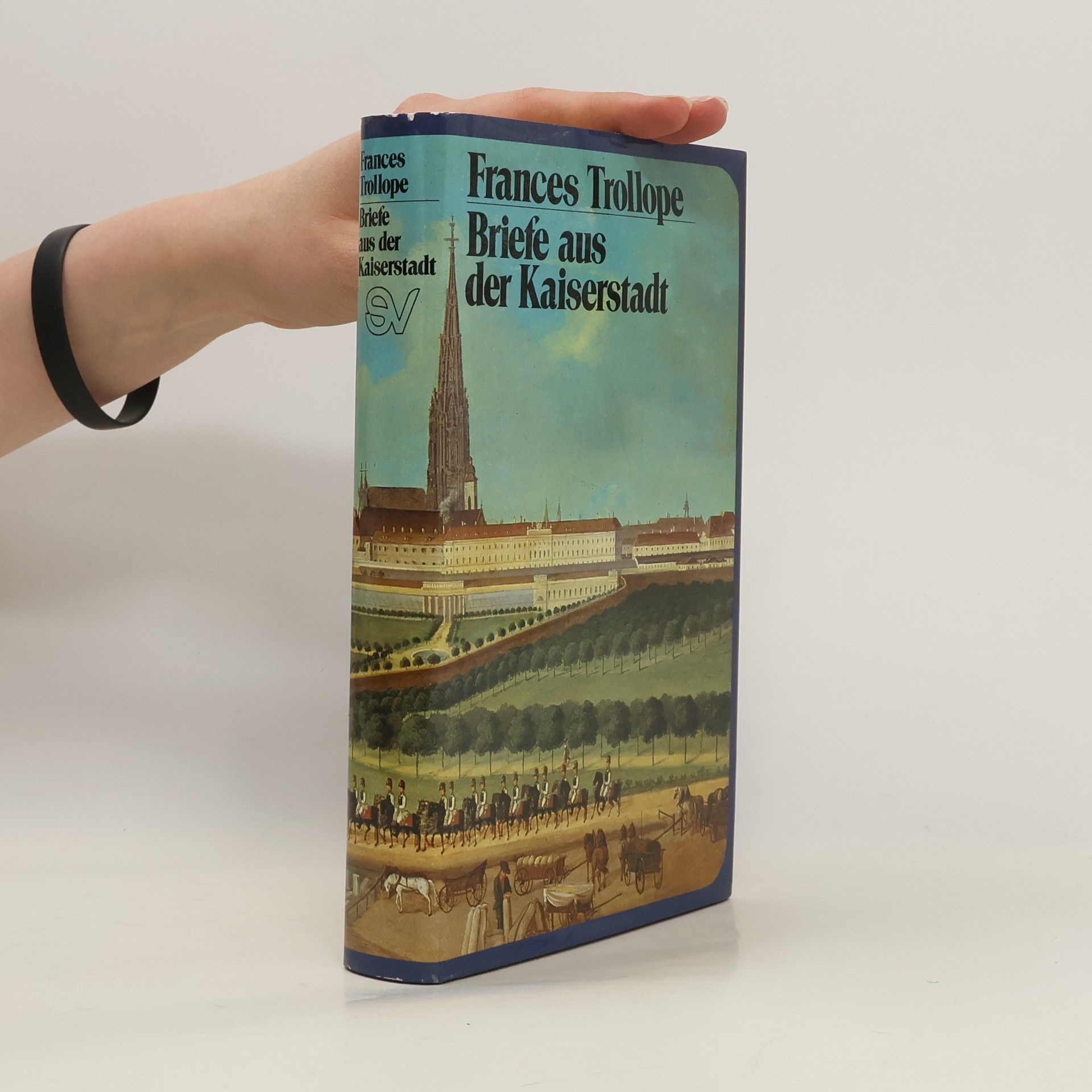 Frances Milton Trollope Briefe aus der Kaiserstadt