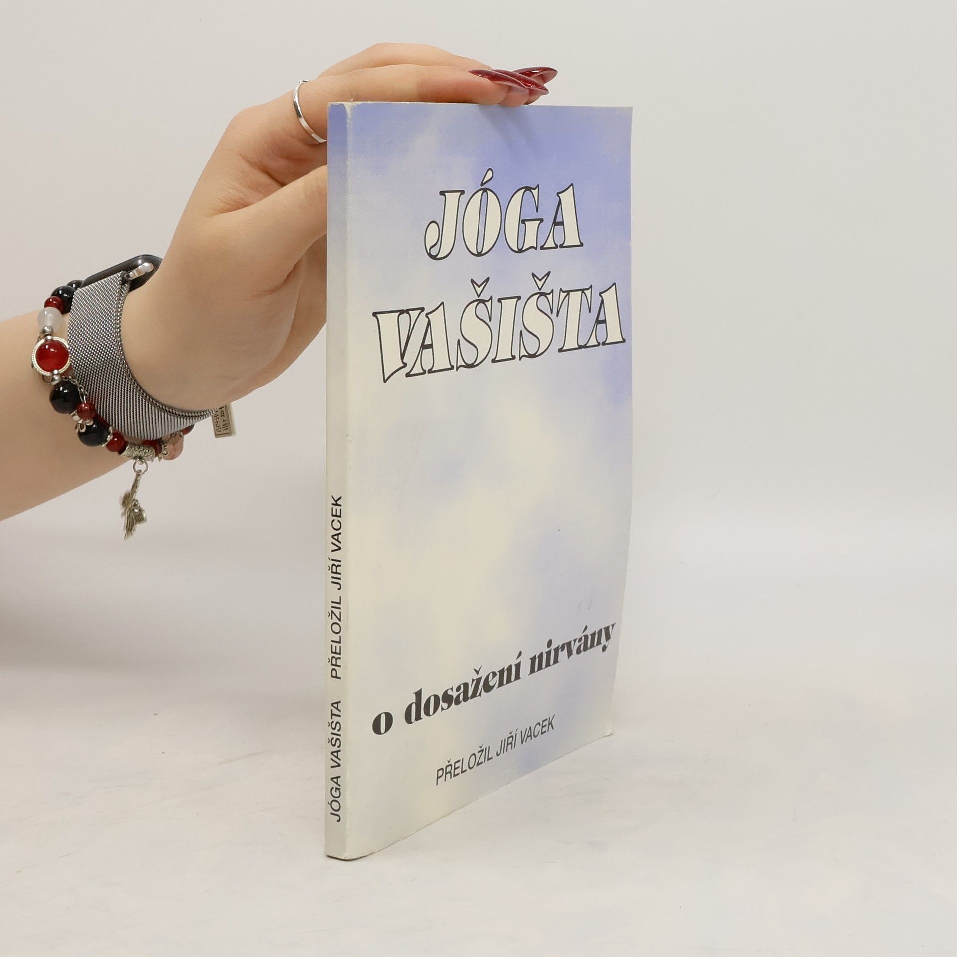 Vālmīki Jóga Vašišta. O dosažení nirvány