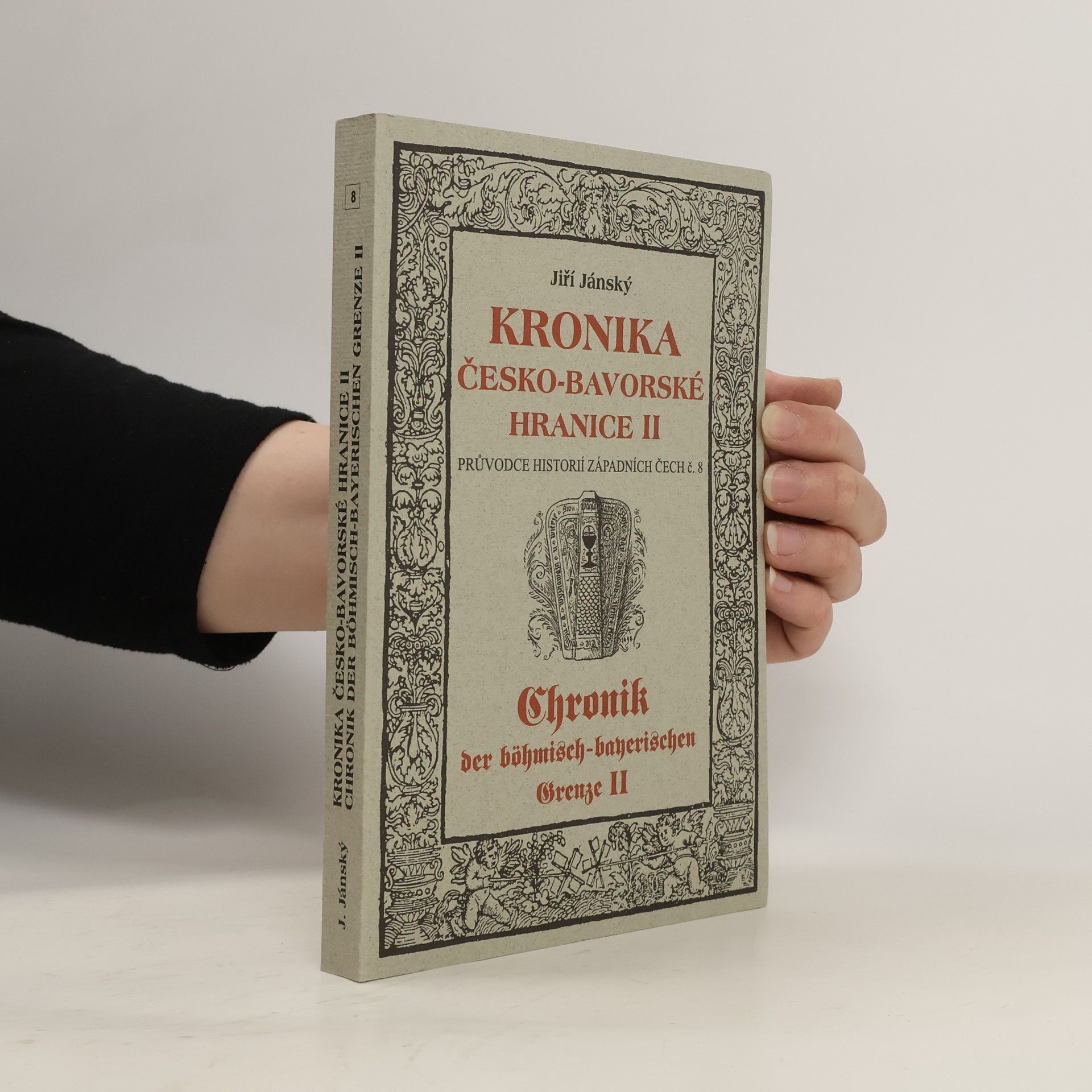 Jiří Jánský Kronika česko-bavorské hranice II.