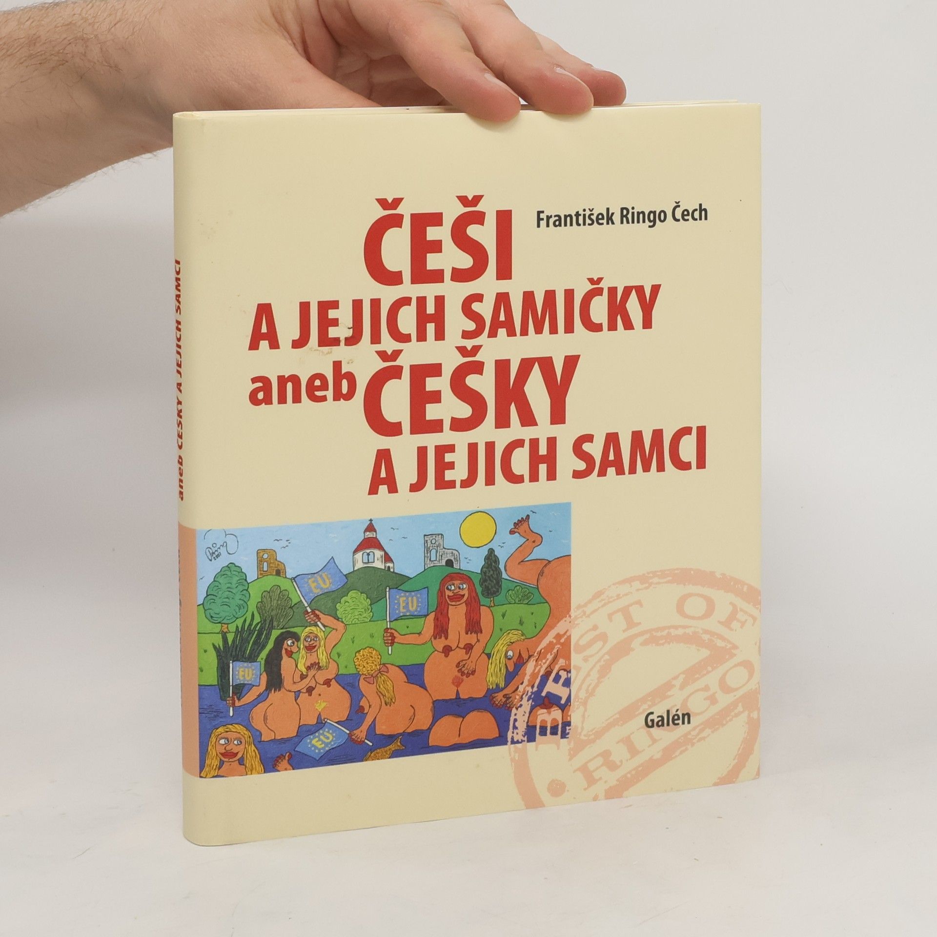František Ringo Čech Češi a jejich samičky, aneb Češky a jejich samci