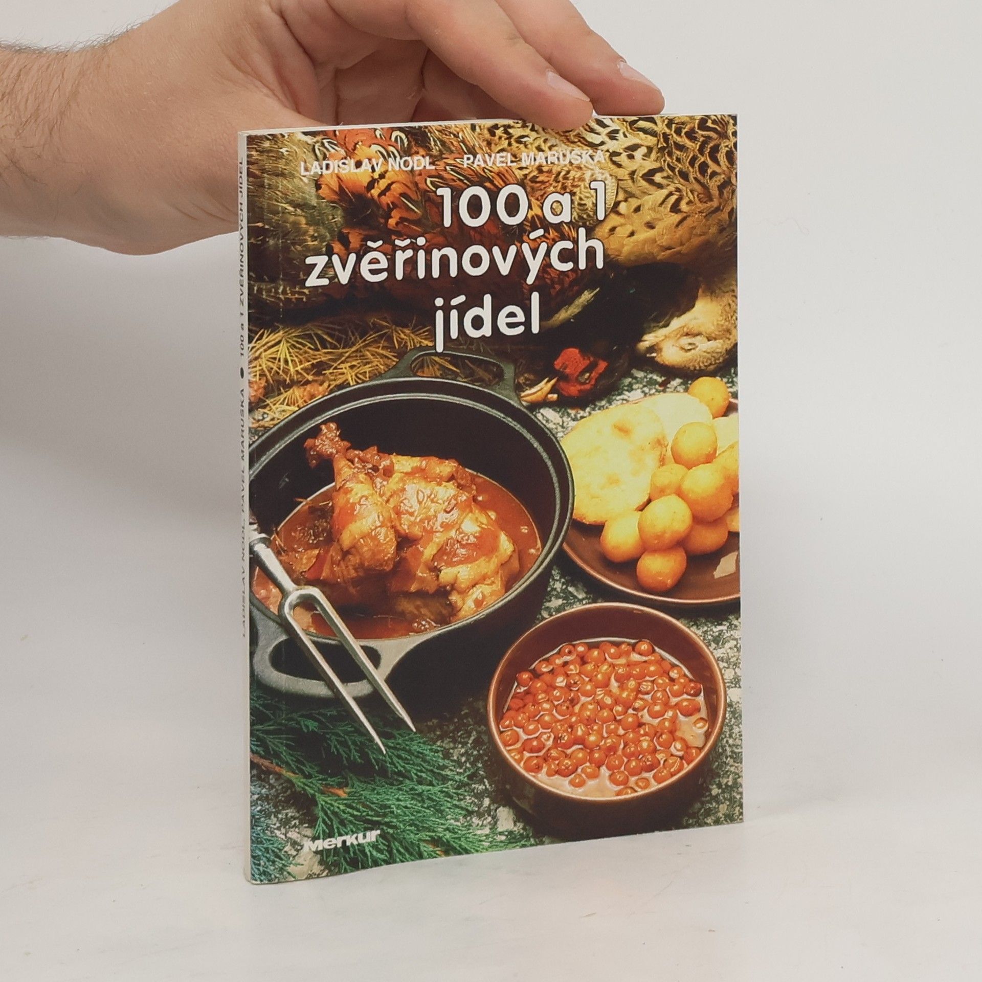 Ladislav Nodl 100 a 1 zvěřinových jídel