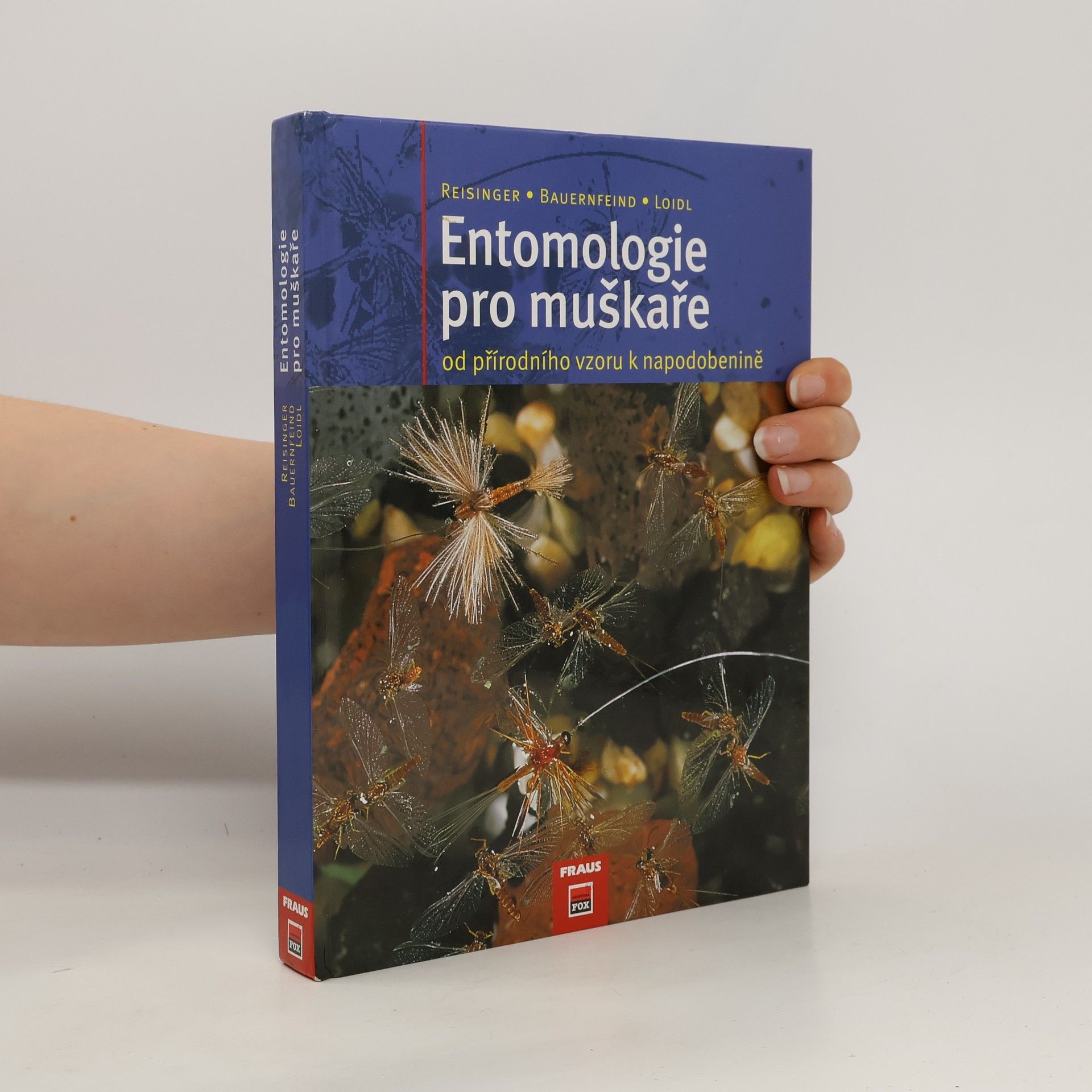 Walter Reisinger Entomologie pro muškaře