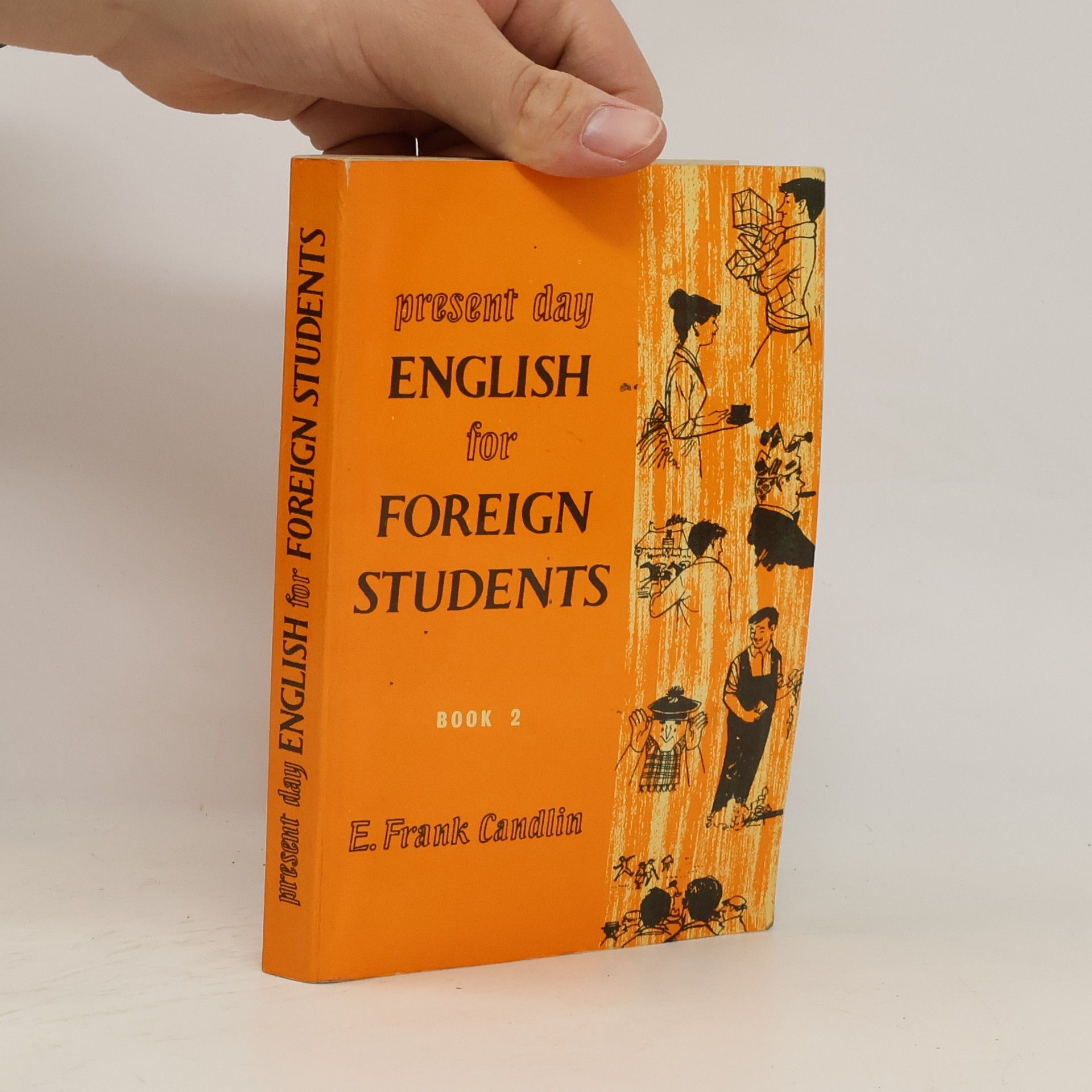 E Frank Candlin Present Day English for Foreign Students. Book 2