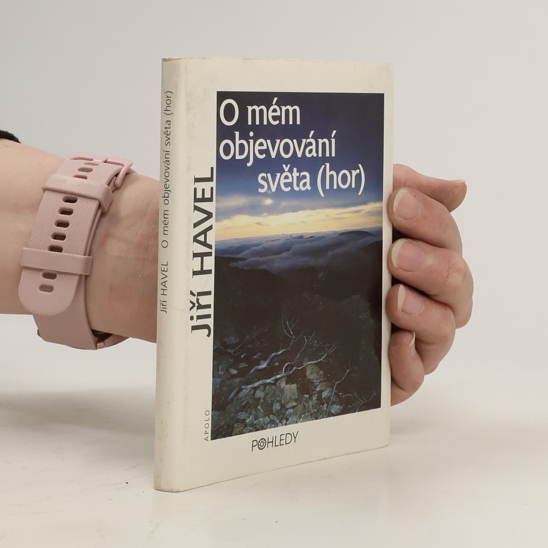 Jiří Havel O mém objevování světa (hor)