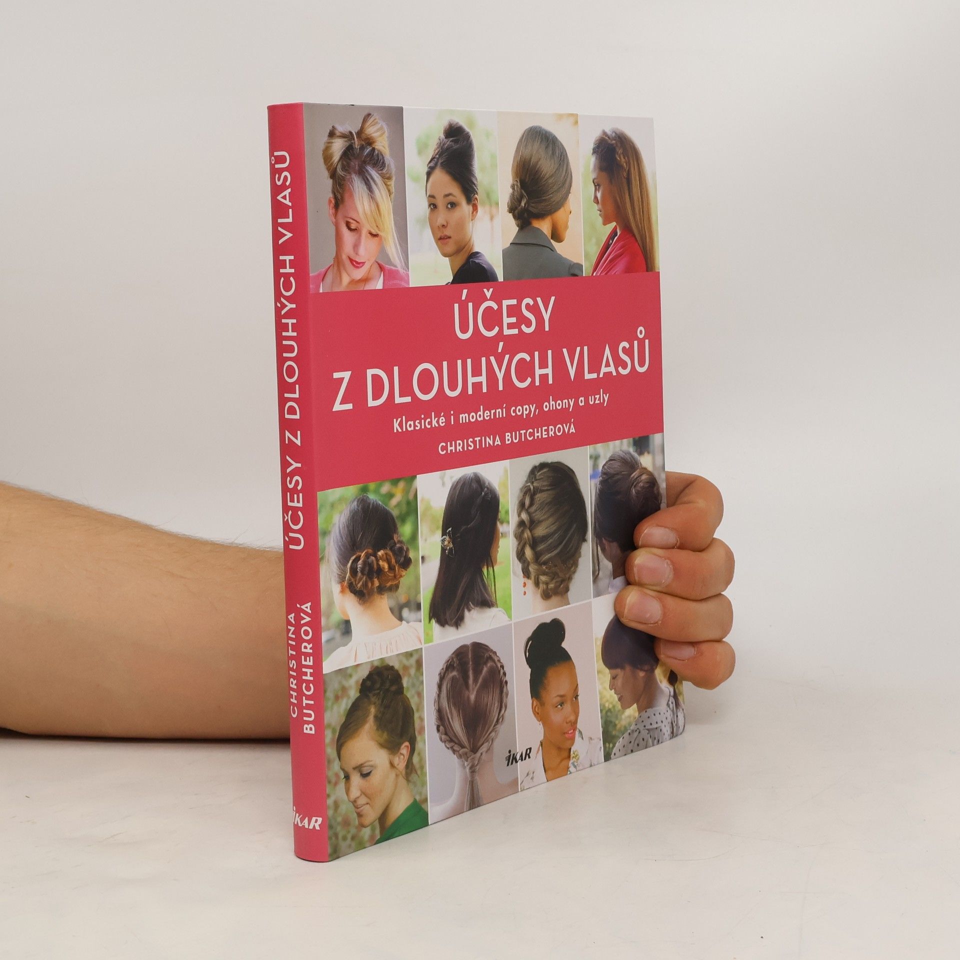 Christina Butcher Účesy z dlouhých vlasů : klasické i moderní copy, ohony a uzly