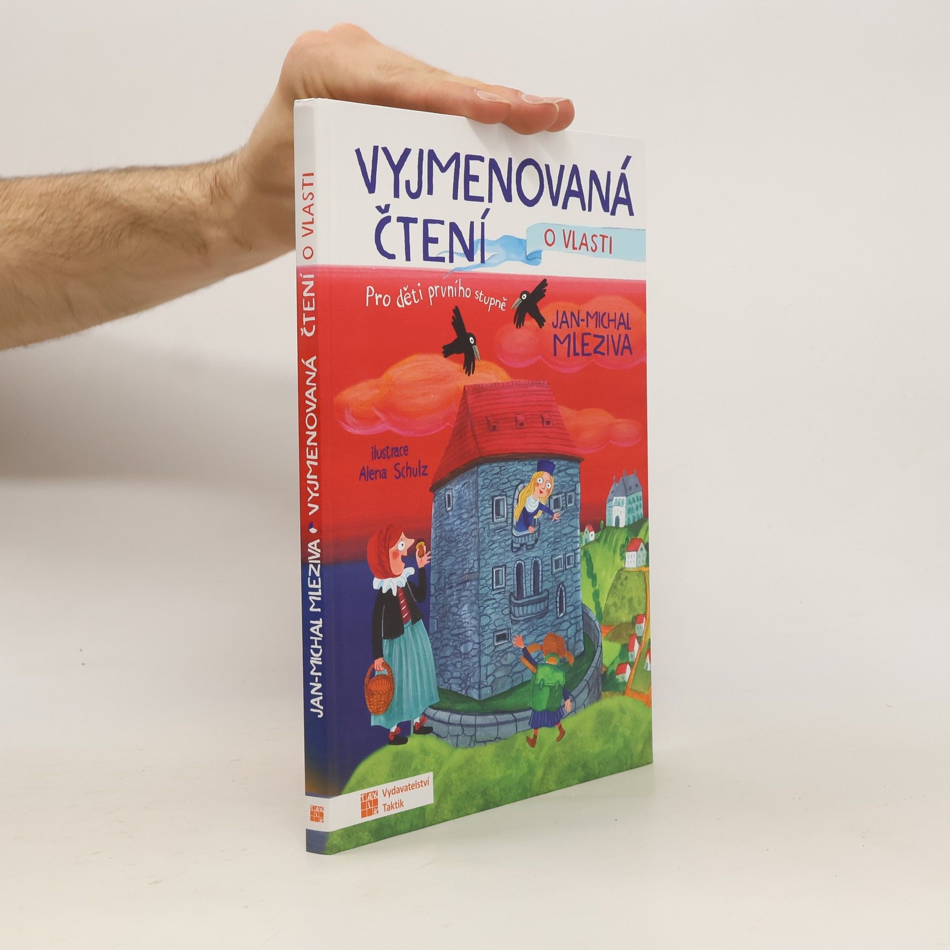 Alena Schulzová Vyjmenovaná čtení o vlasti: pro děti prvního stupně