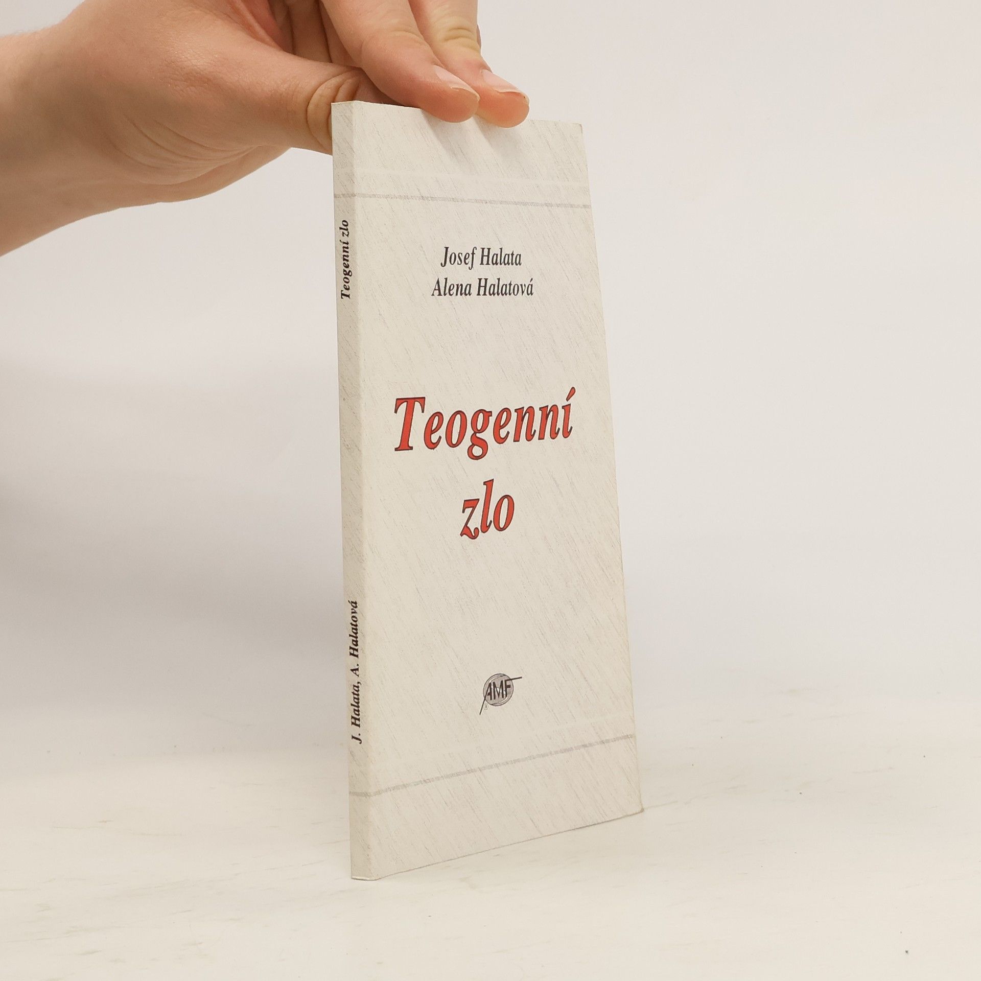 Josef Halata Teogenní zlo