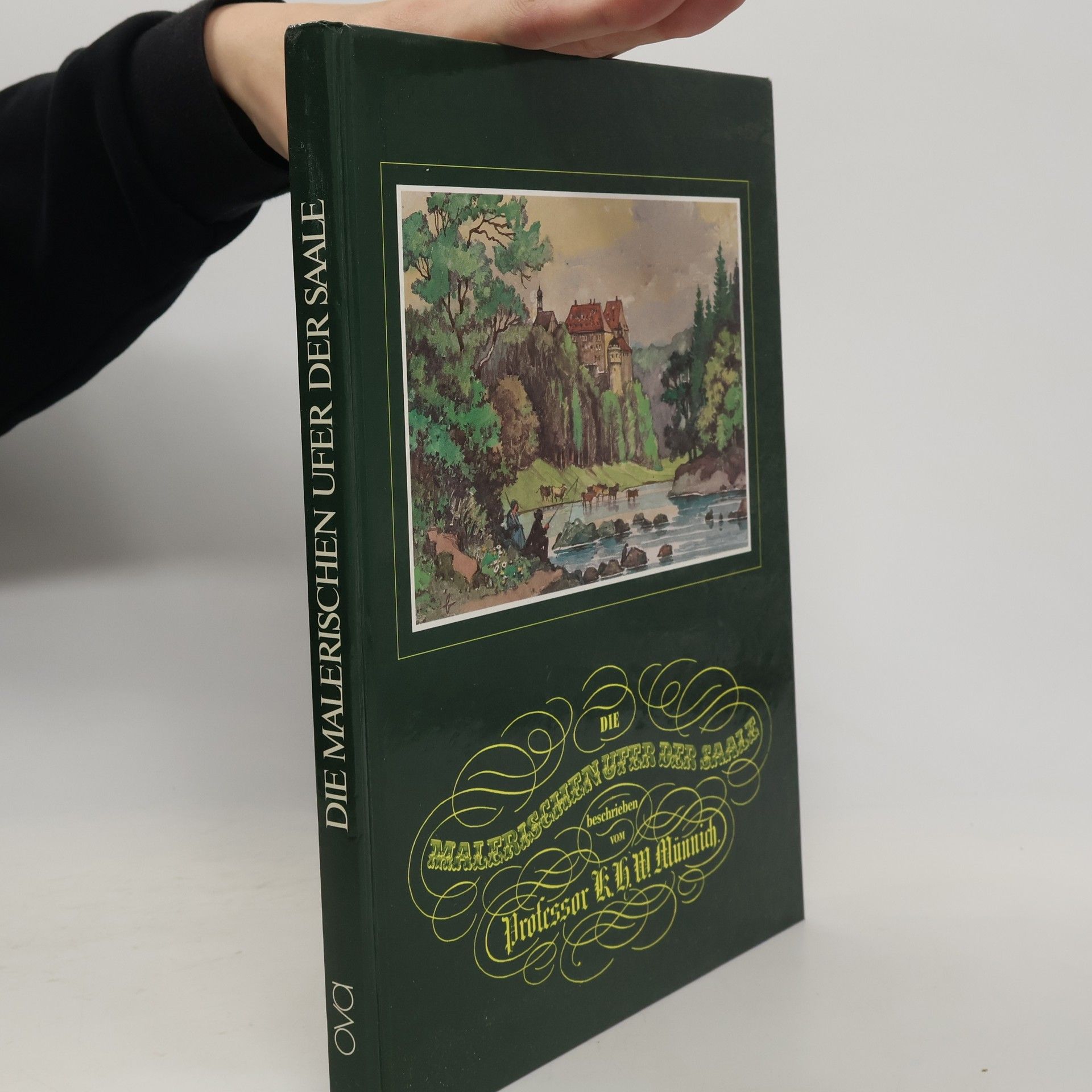 Karl Heinrich Wilhelm Münnich Die malerischen Ufer der Saale