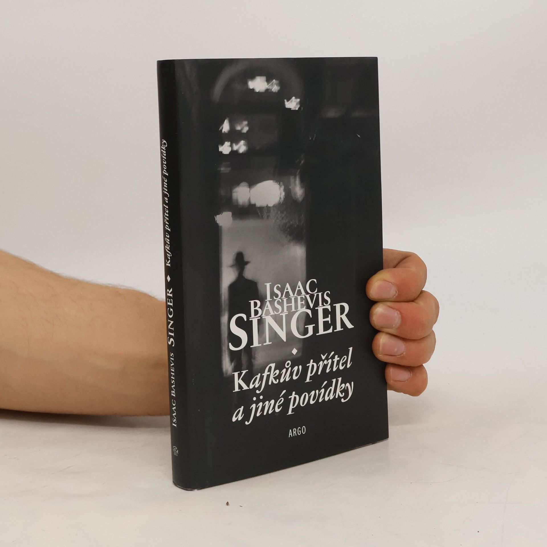 Isaac Bashevis Singer Kafkův přítel a jiné povídky