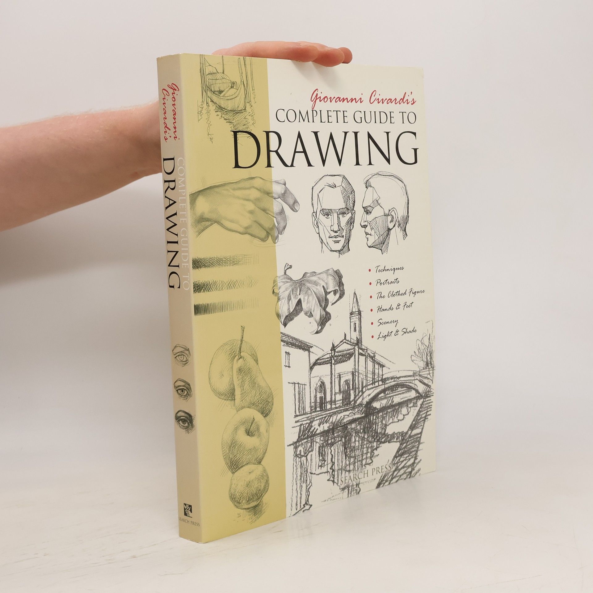 Giovanni Civardi Giovanni Civardi's Complete Guide to Drawing