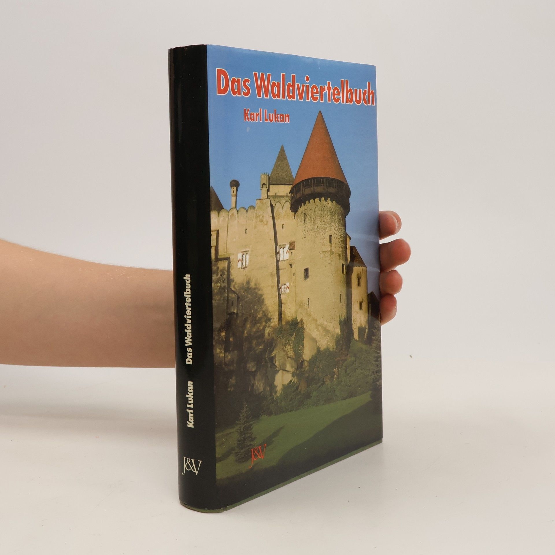 Karl Lukan Das Waldviertelbuch