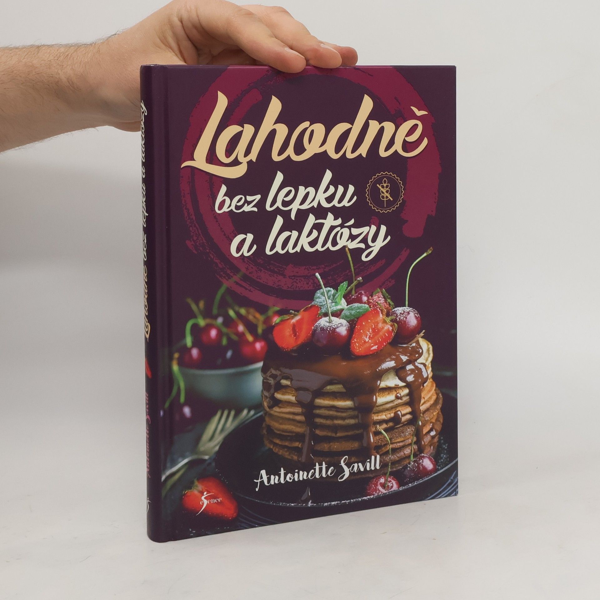 Antoinette Savill Lahodně bez lepku a laktózy
