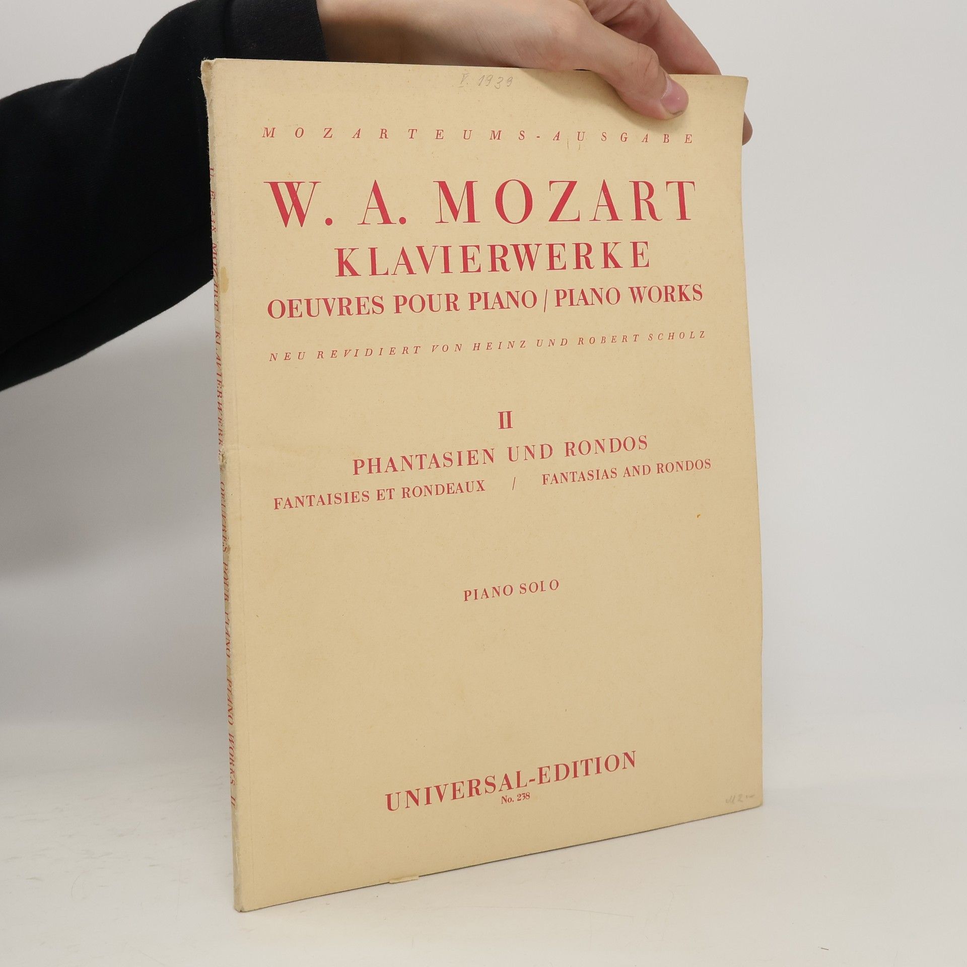 Wolfgang Amadeus Mozart U.E 238. W. A. Mozart Klavierwerke II. Oeuvres Pour Piano / Piano Works