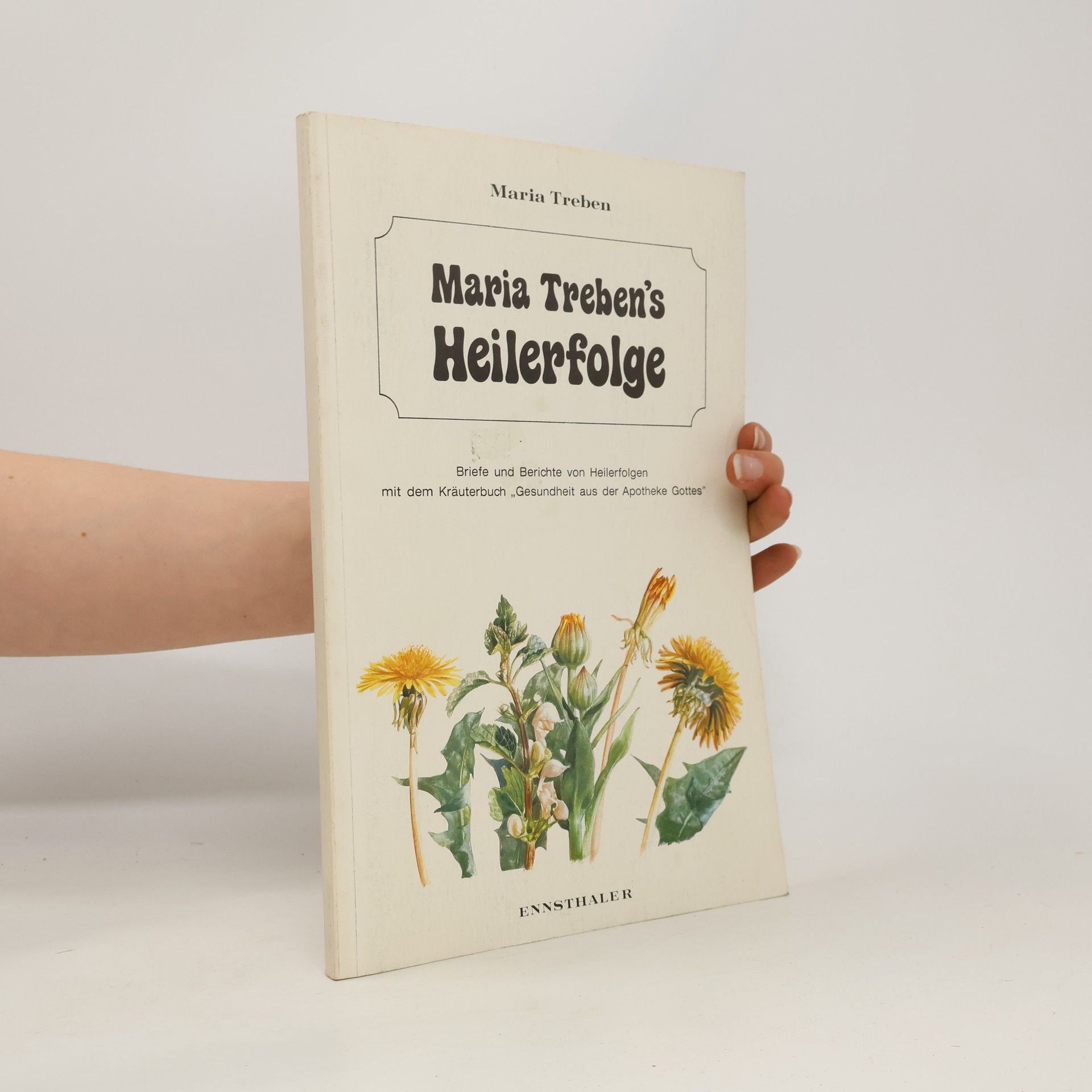 Maria Treben Maria Trebens Heilerfolge