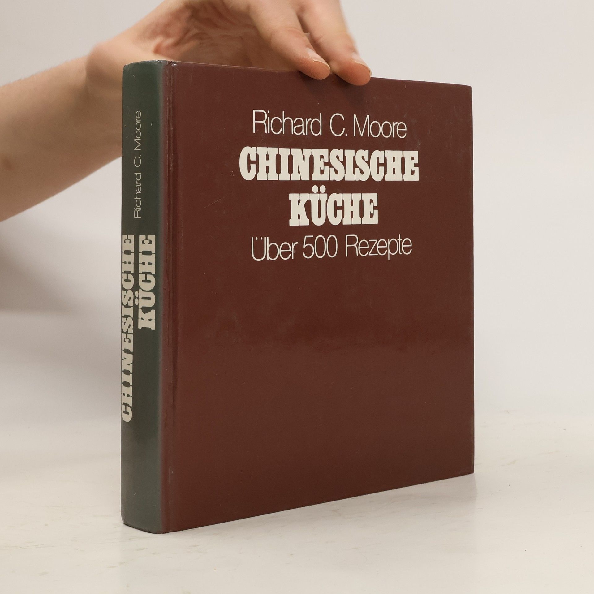 Richard C. Moore Chinesische Küche