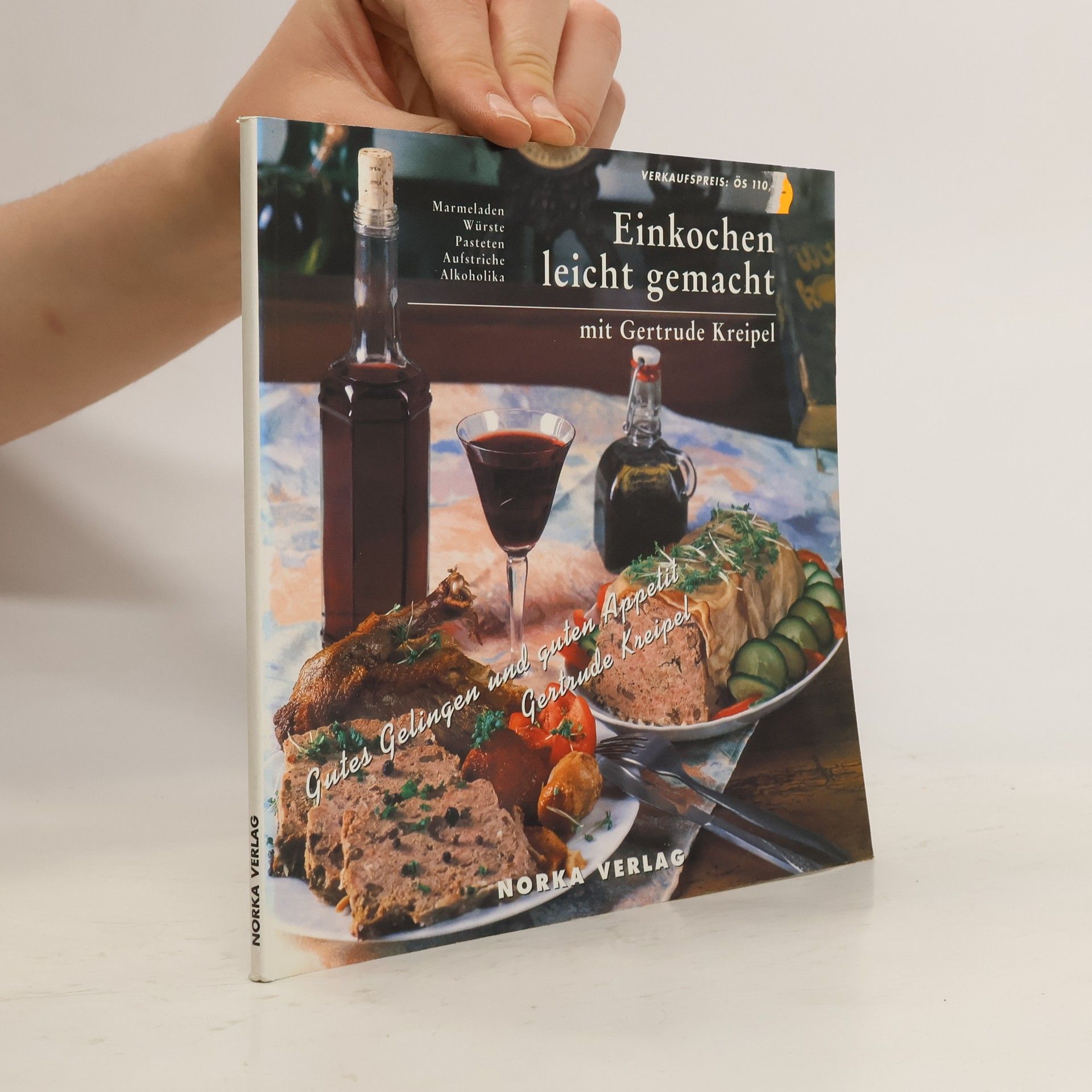 Gertrude Kreipel Einkochen leicht gemacht mit Gertrude Kreipel