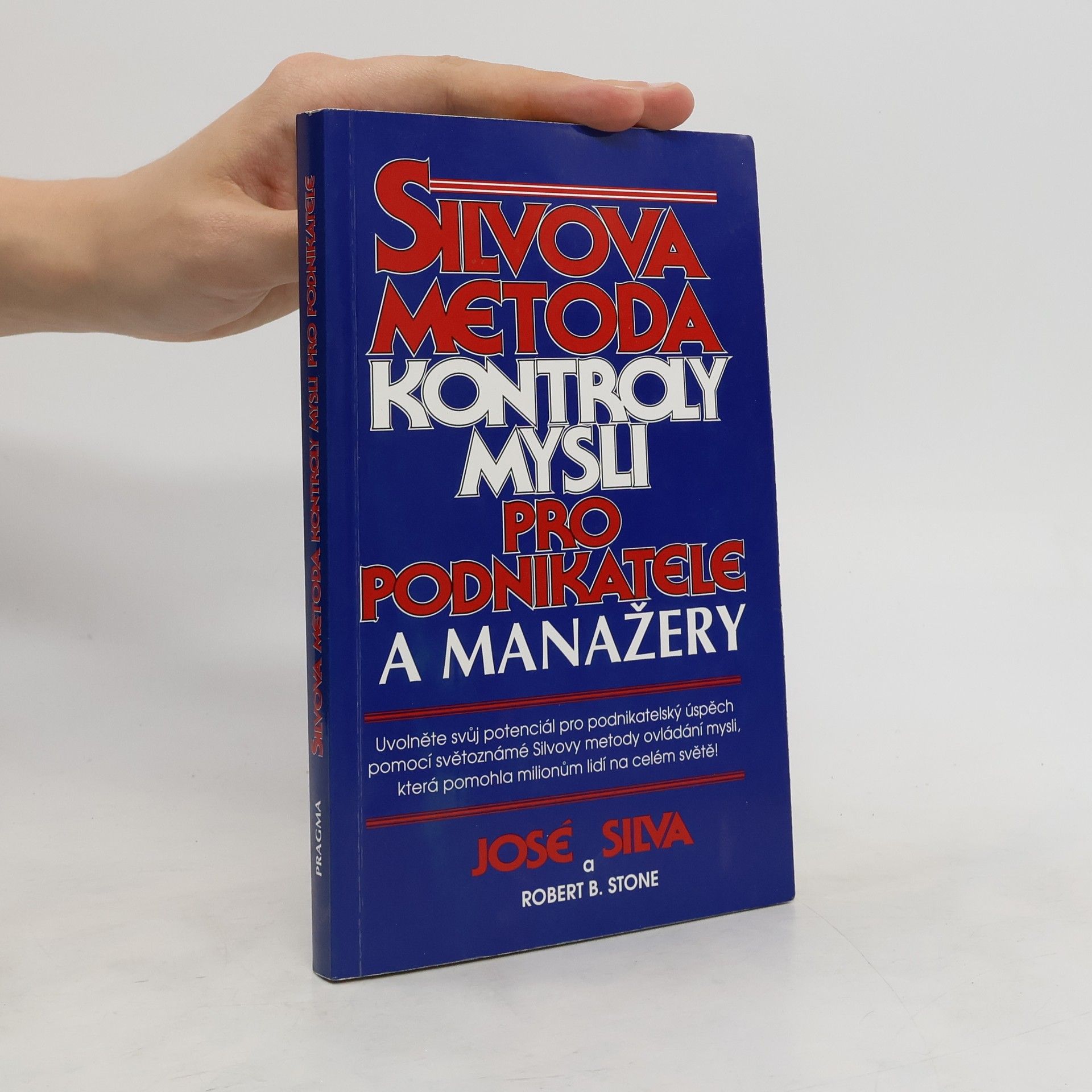 José Silva Silvova metoda kontroly mysli