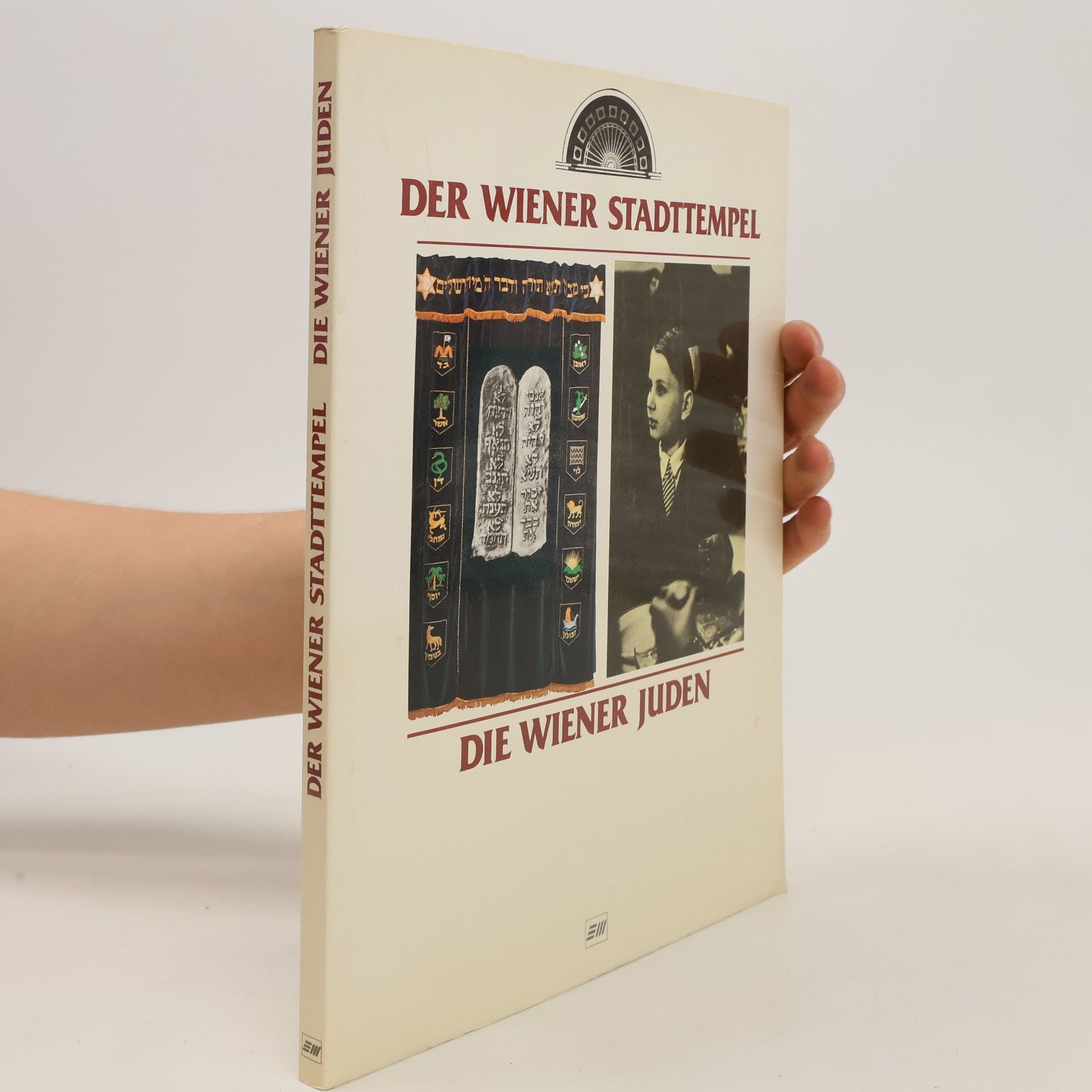 Collectif d'auteurs Der Wiener Stadttempel, die Wiener Juden