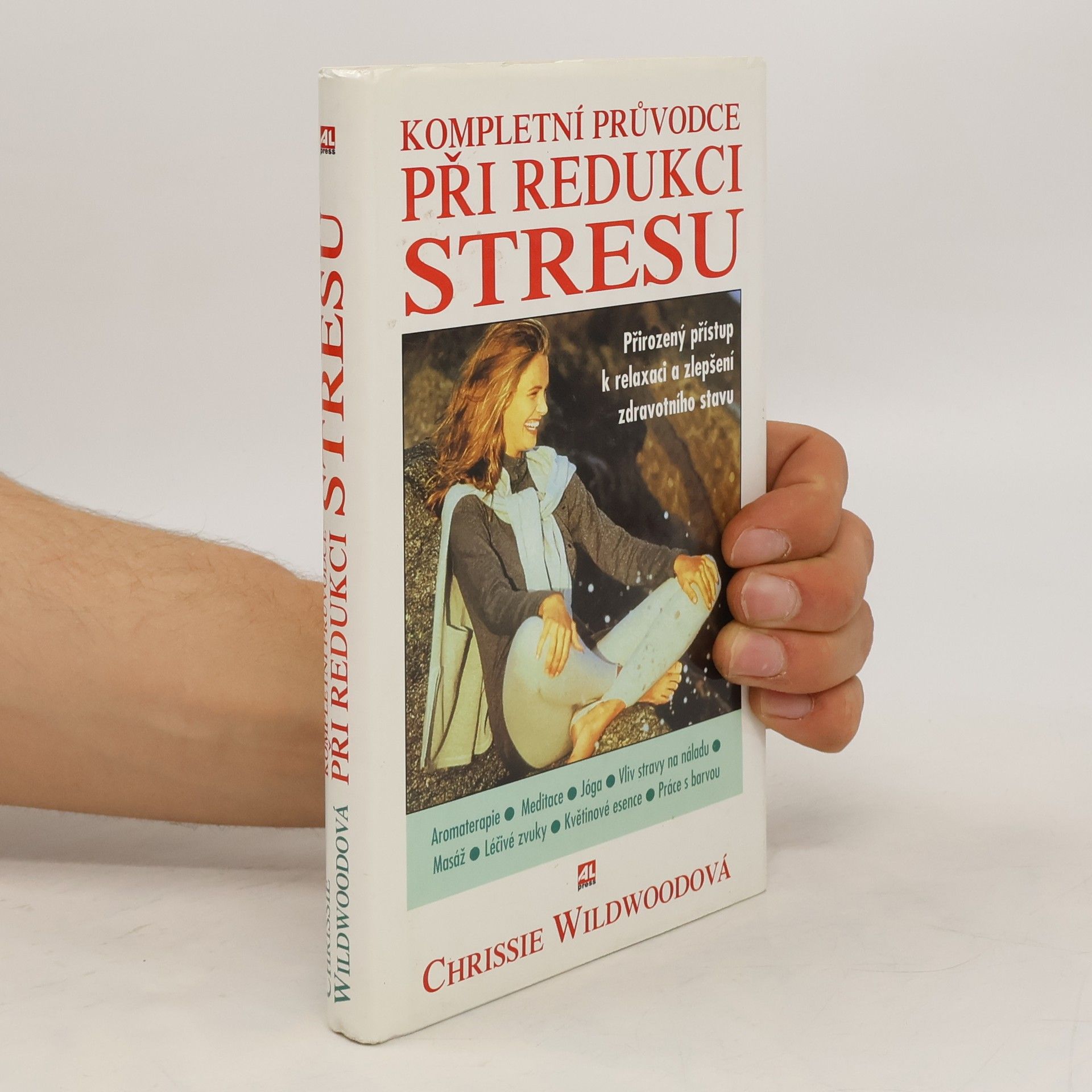 Christine Wildwood Kompletní průvodce při redukci stresu
