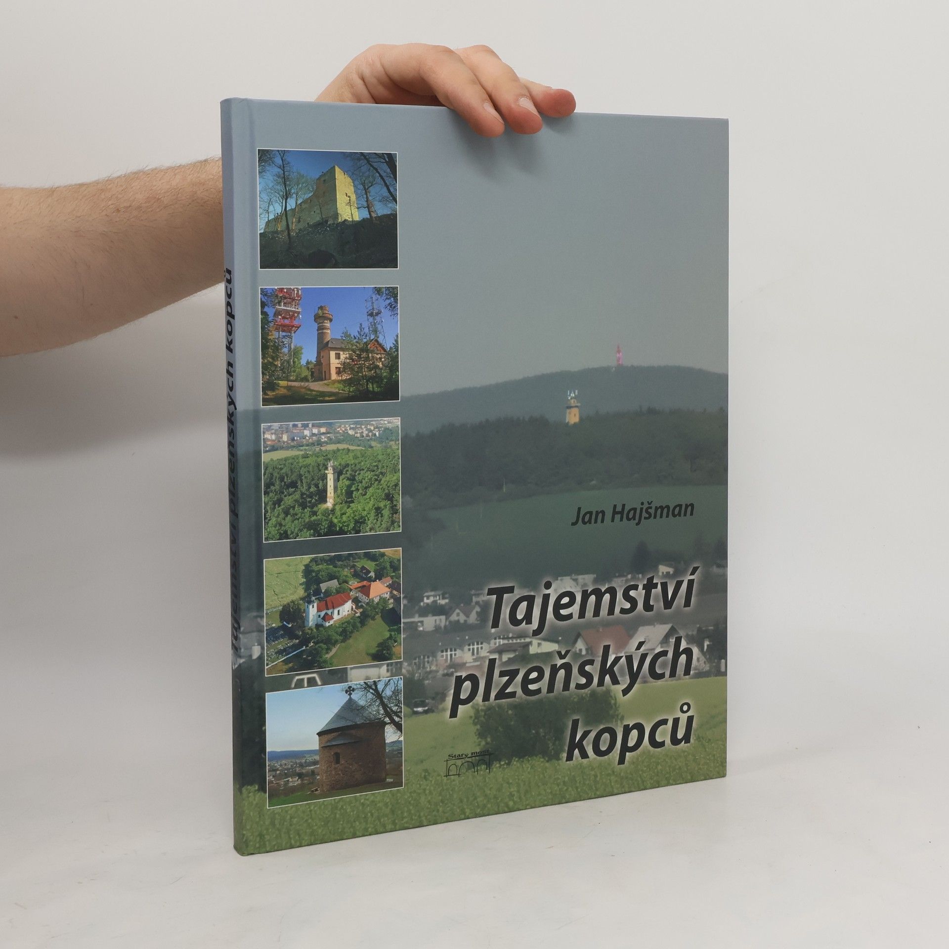 Jan Hajšman Tajemství plzeňských kopců