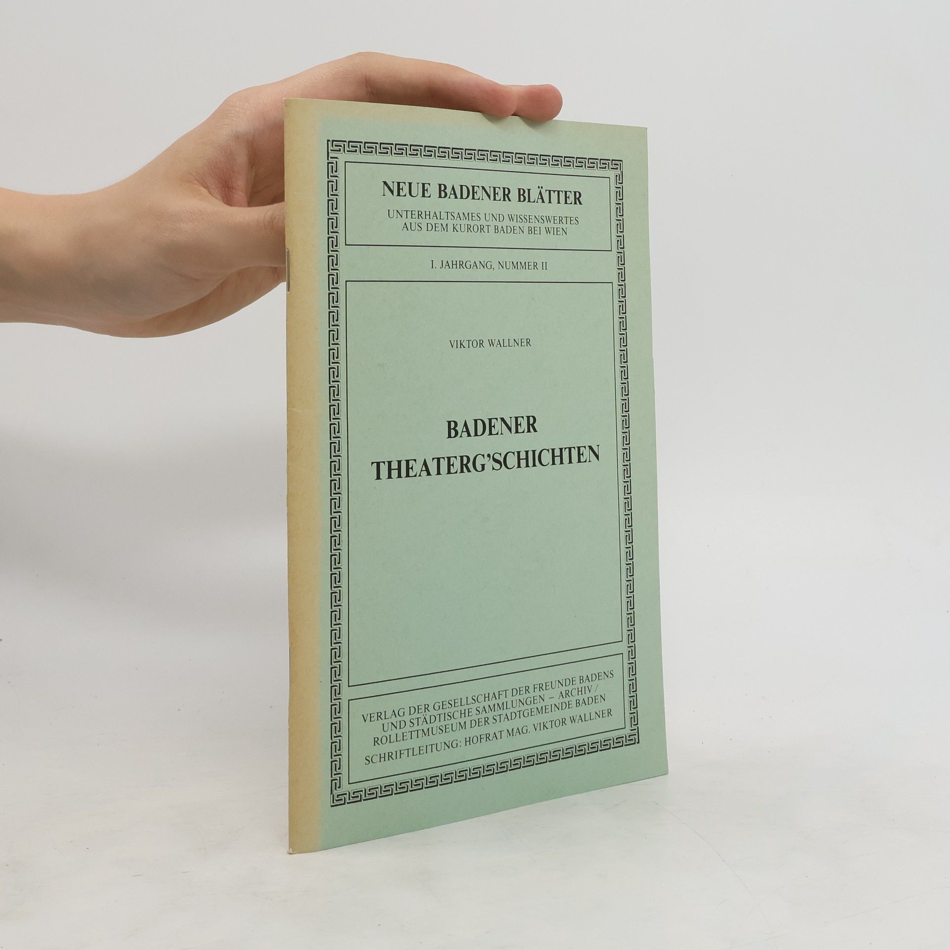 Viktor Wallner Badener Theaterg'schichten