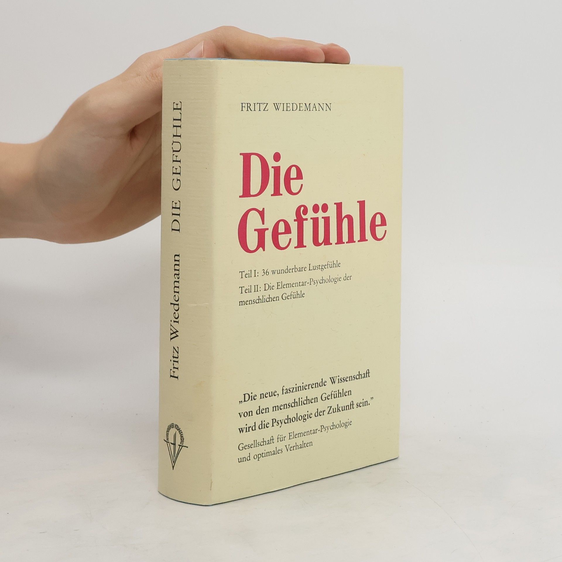 Fritz Wiedemann Die Gefühle