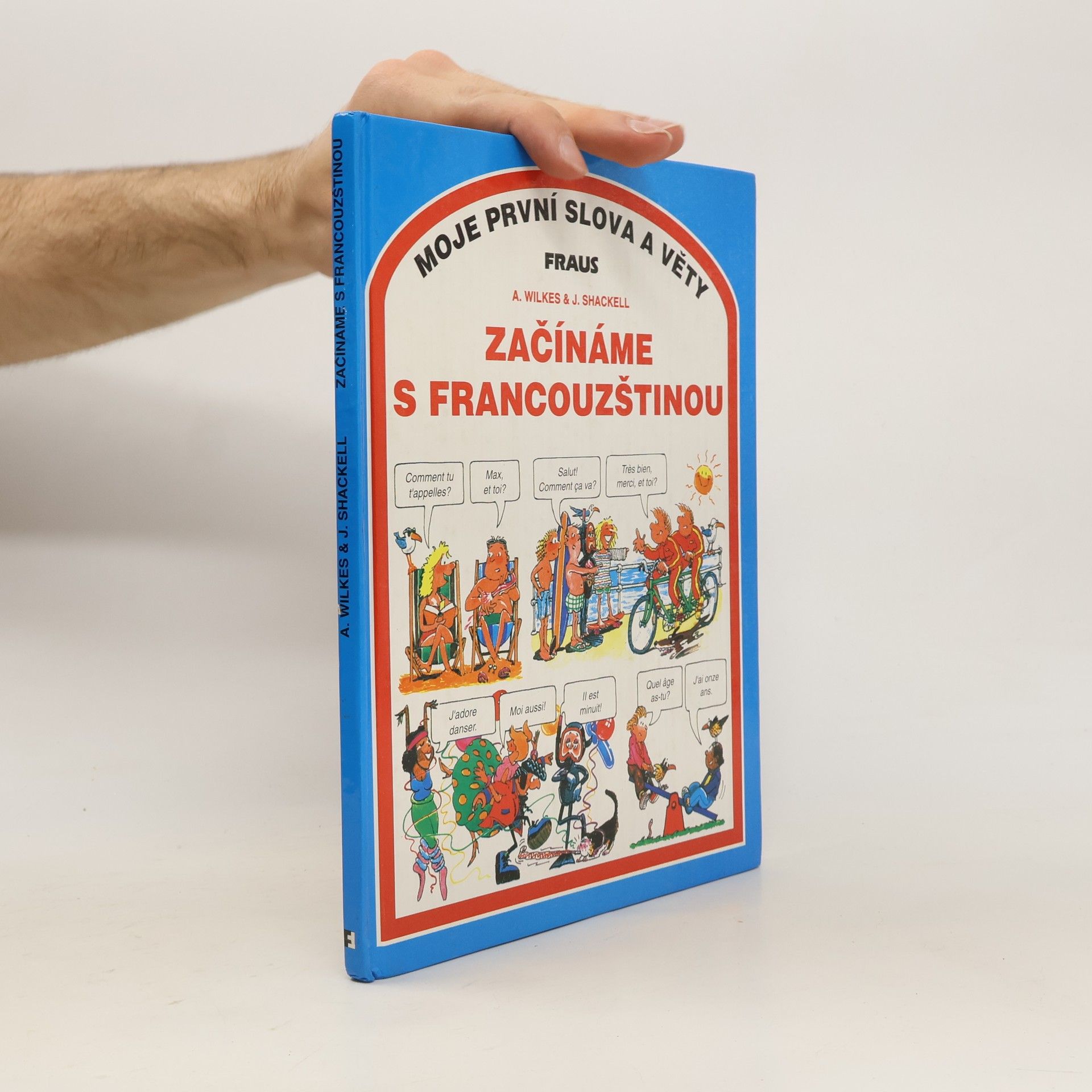 Angela Wilkes Začínáme s francouzštinou