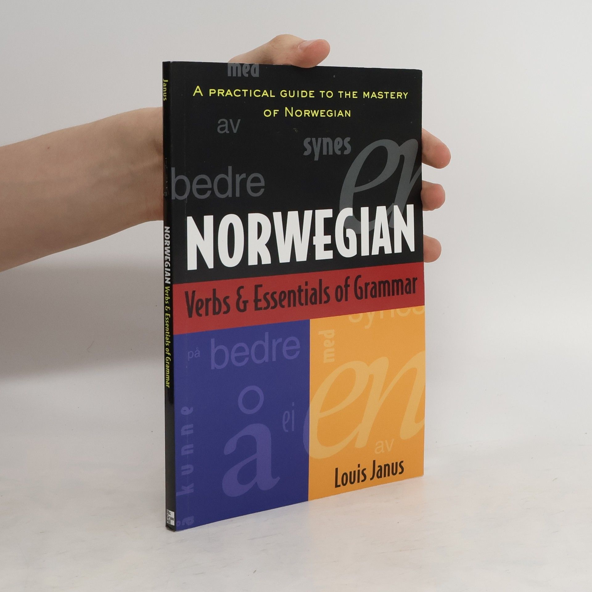 Louis E. Janus Norwegian Verbs And Essentials of Grammar