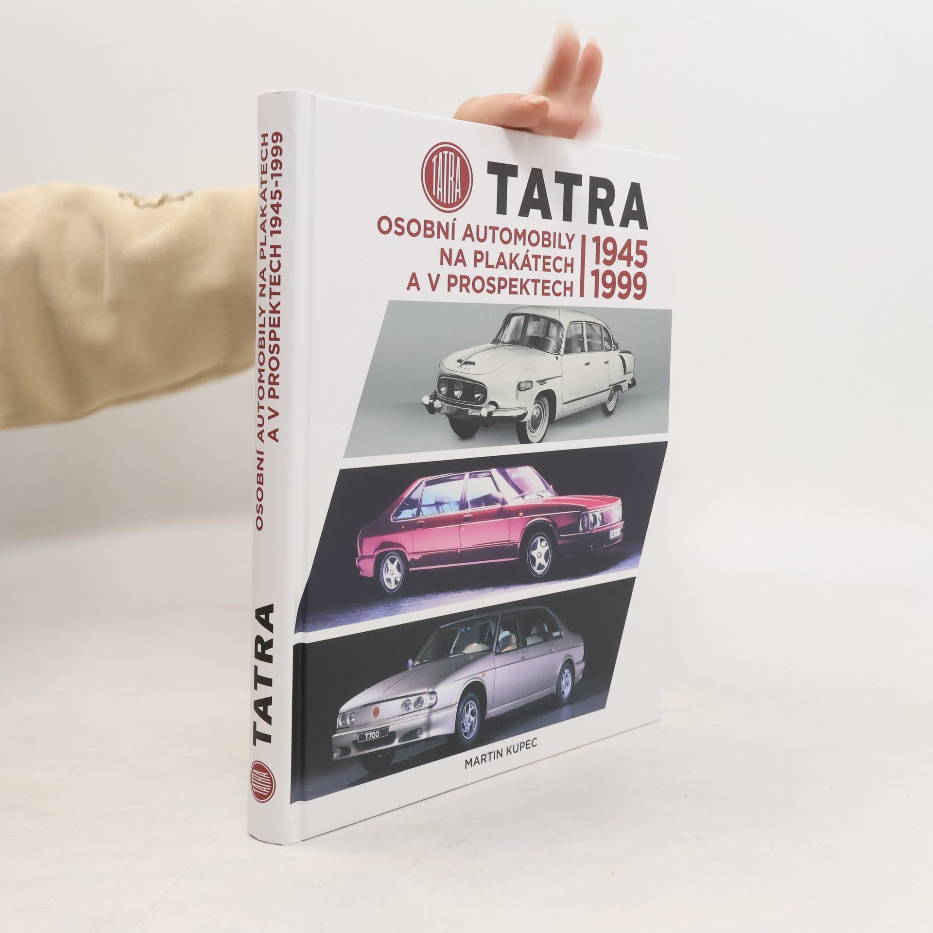 Martin Kupec Tatra: osobní automobily na plakátech a v prospektech (1945-1999)