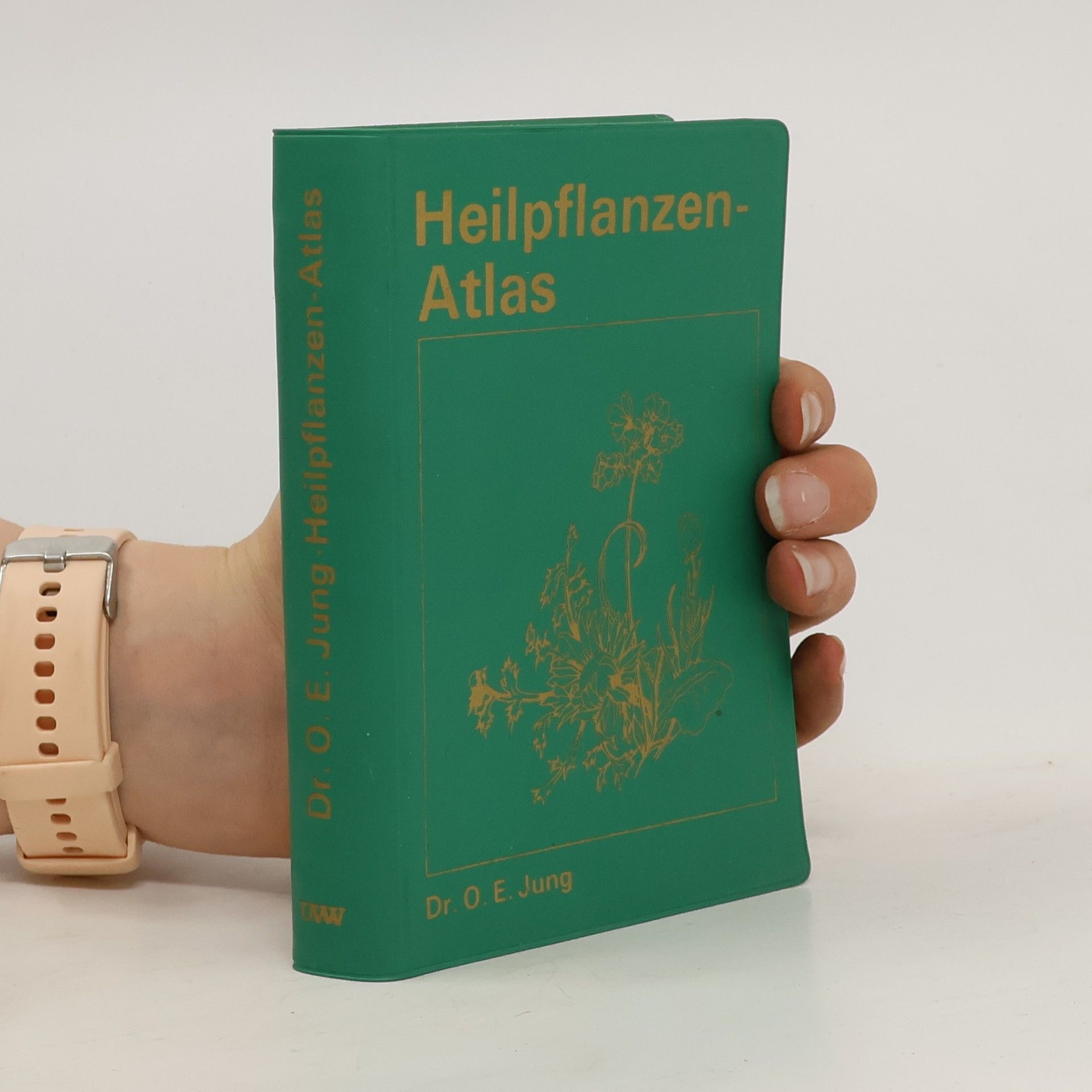 O. E. Jung Heilpflanzen-Atlas