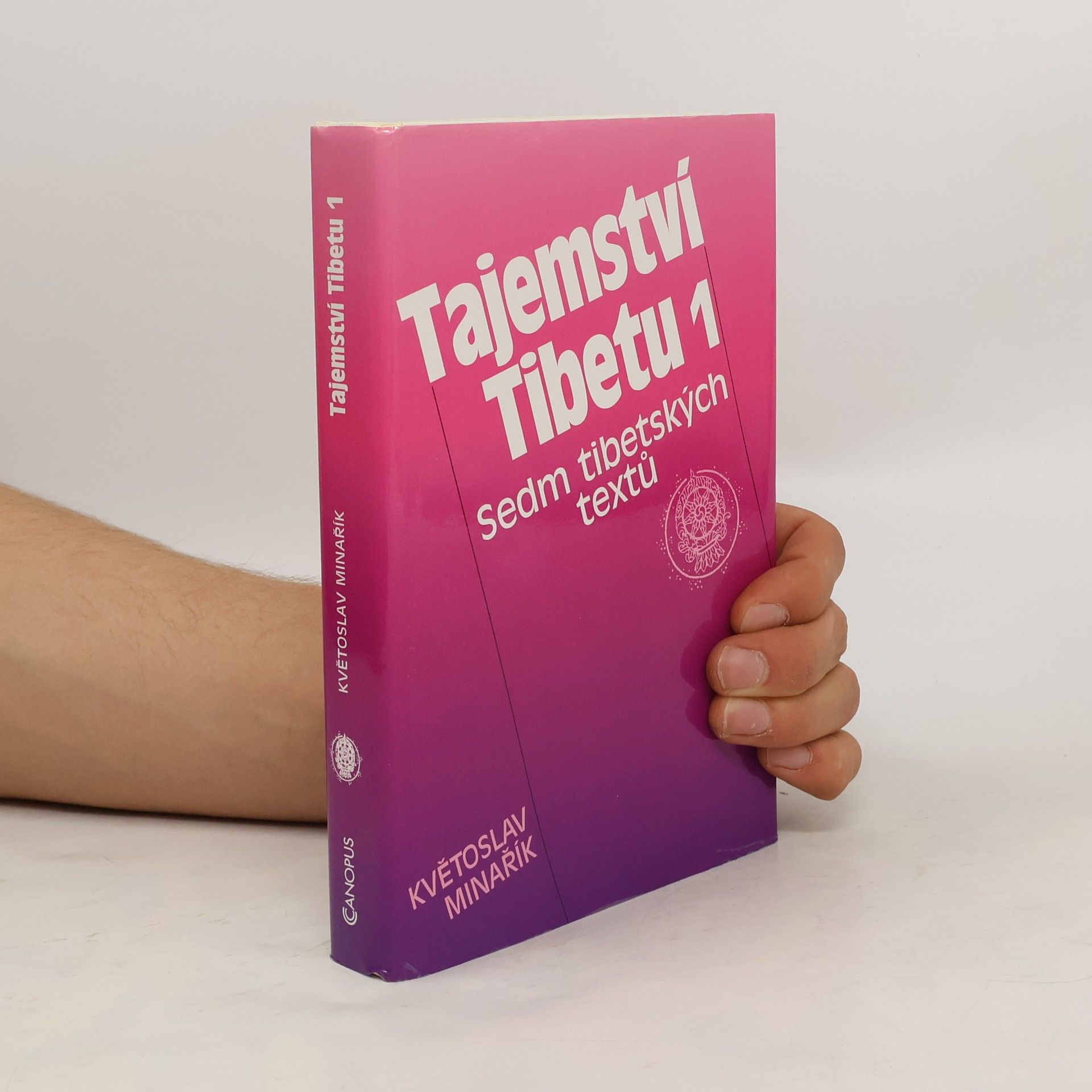 Květoslav Minařík Tajemství Tibetu 1