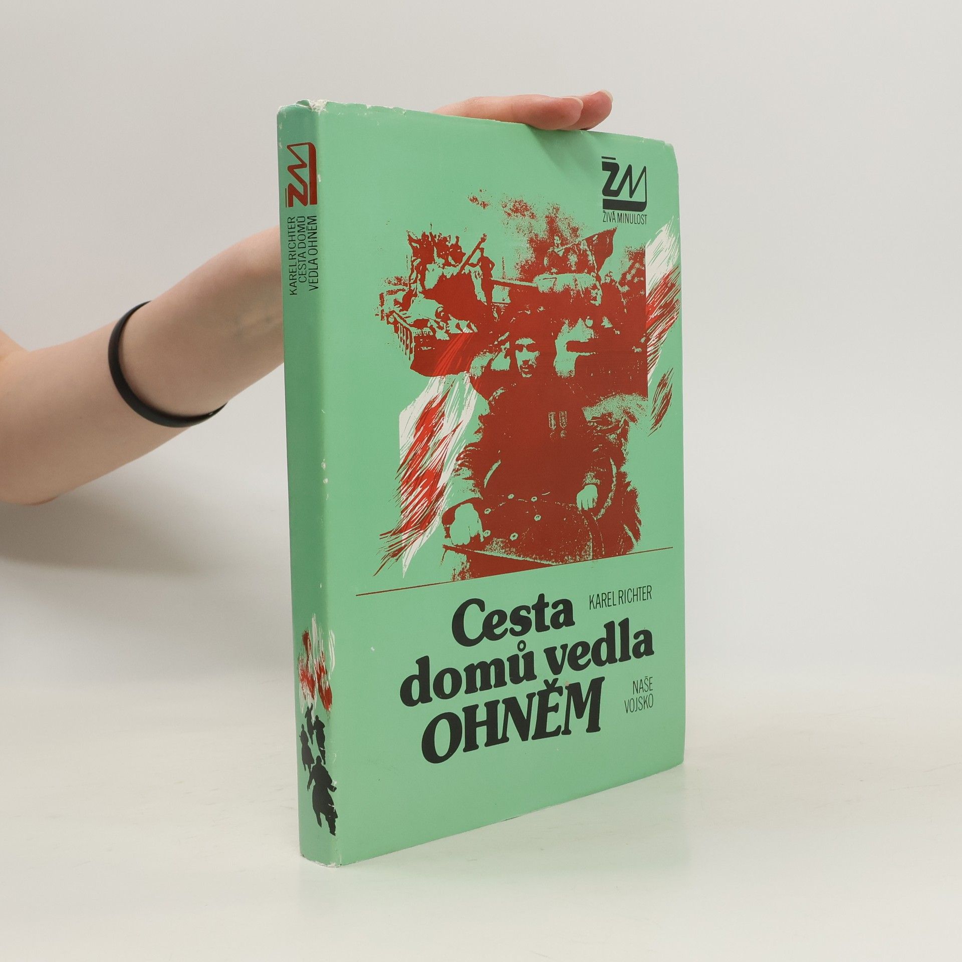Karel Richter Cesta domů vedla ohněm