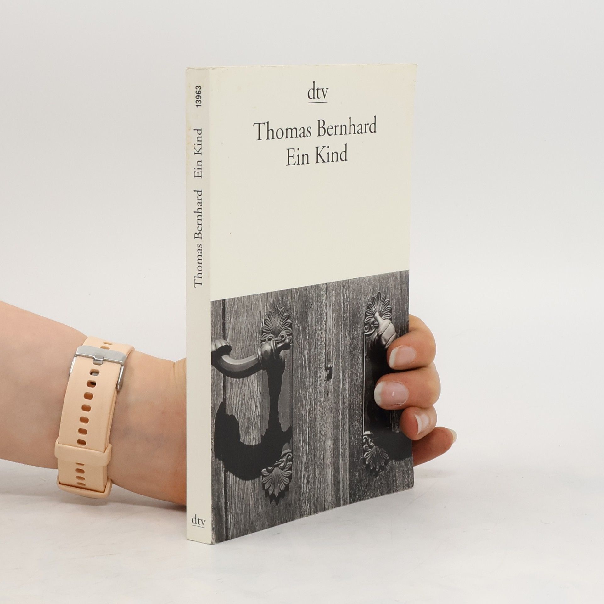 Thomas Bernhard Ein Kind