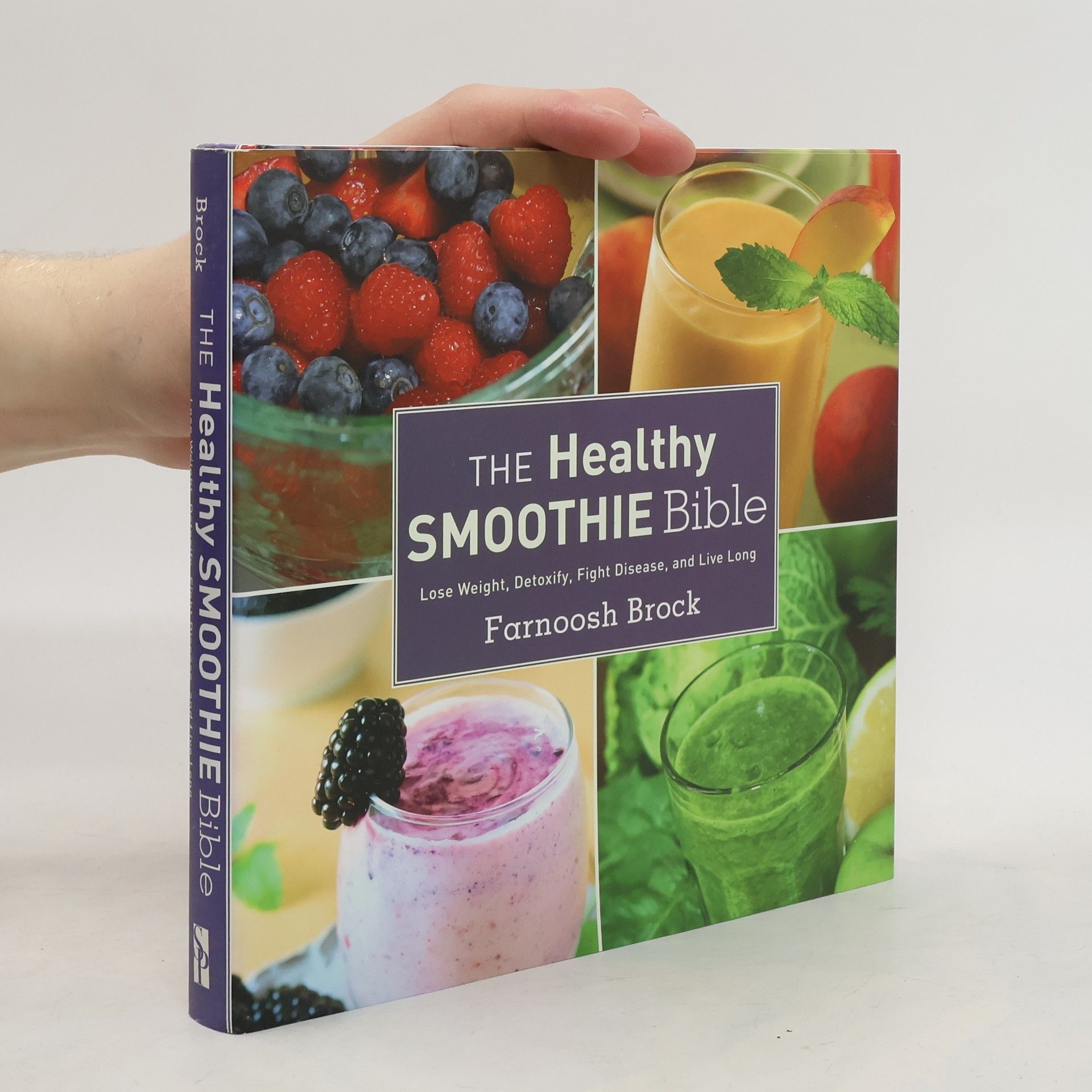 Farnoosh Brock The healthy smoothie bible