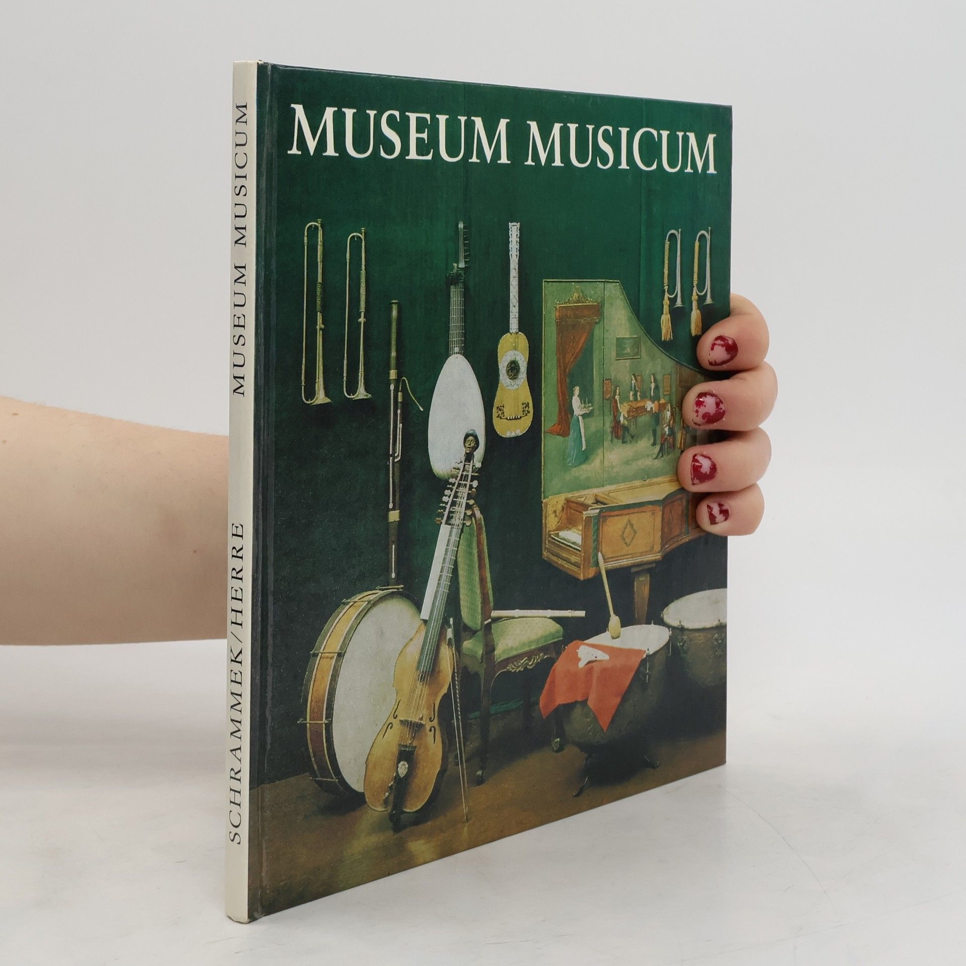 Winfried Schrammek Museum musicum. Historische Musikinstrumente