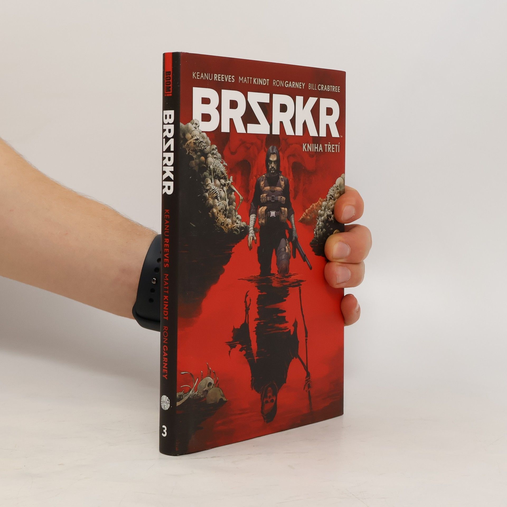 Ron Garney Brzrkr. Kniha třetí