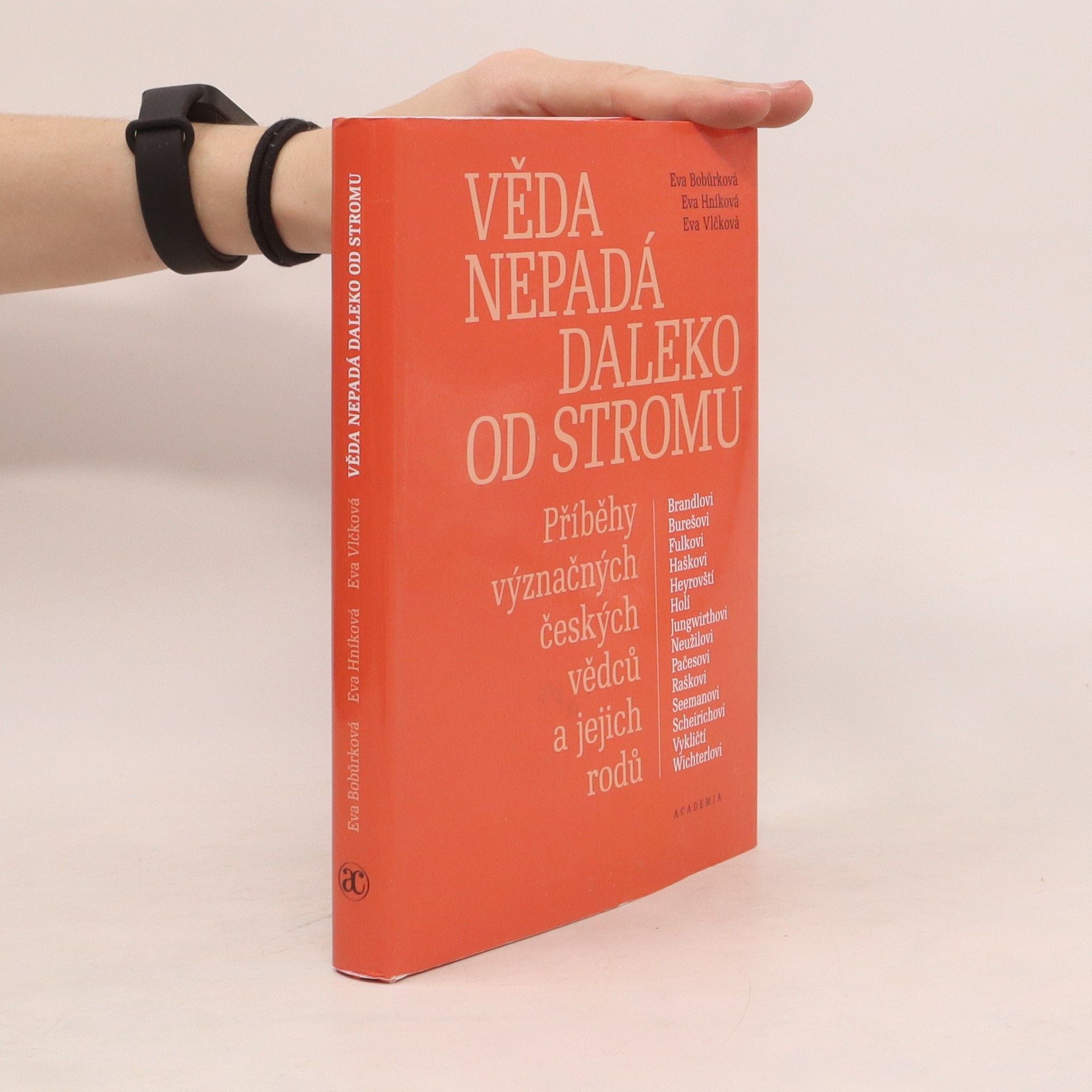 Eva Bobůrková Věda nepadá daleko od stromu