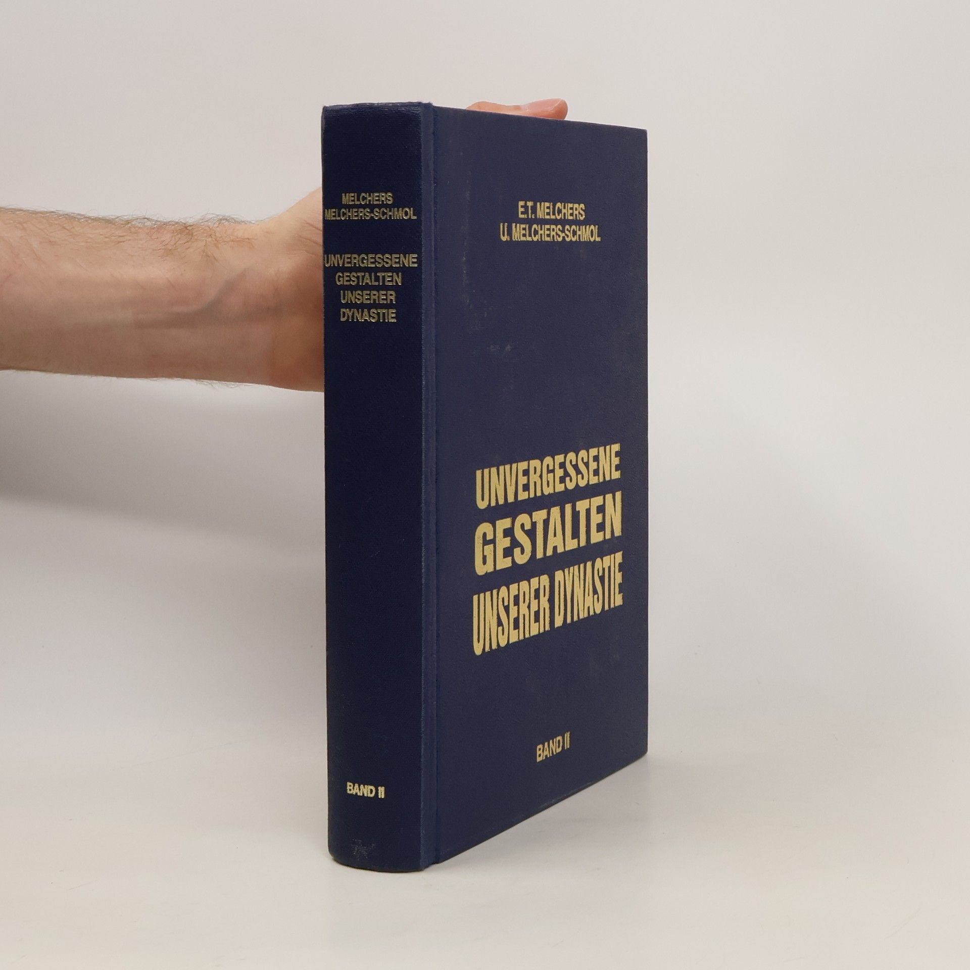 Emile Théodore Melchers Unvergessene gestalten unserer Dynastie Band II.