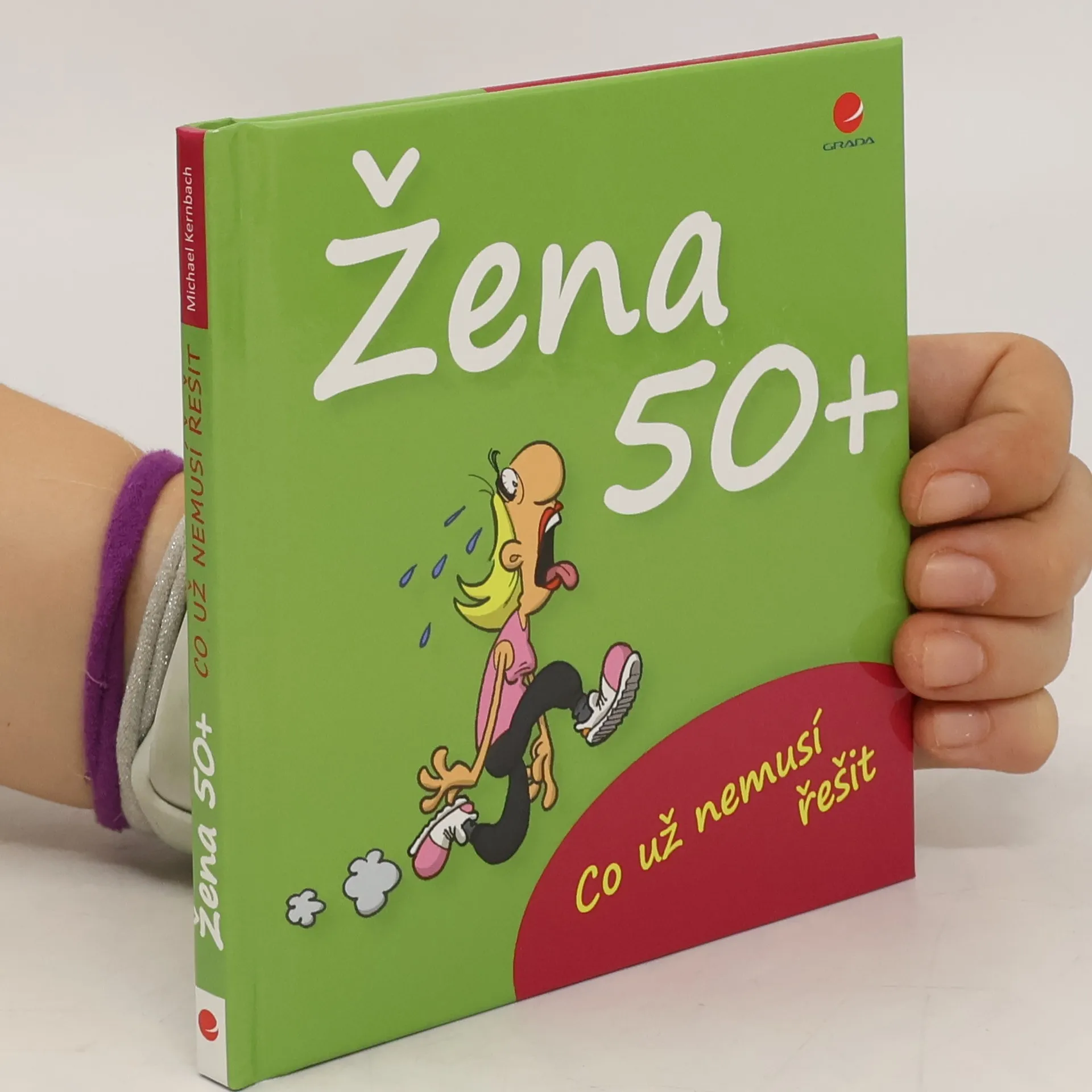 Co už nemusí řešit žena po padesátce | Book | Michael Kernbach | CS