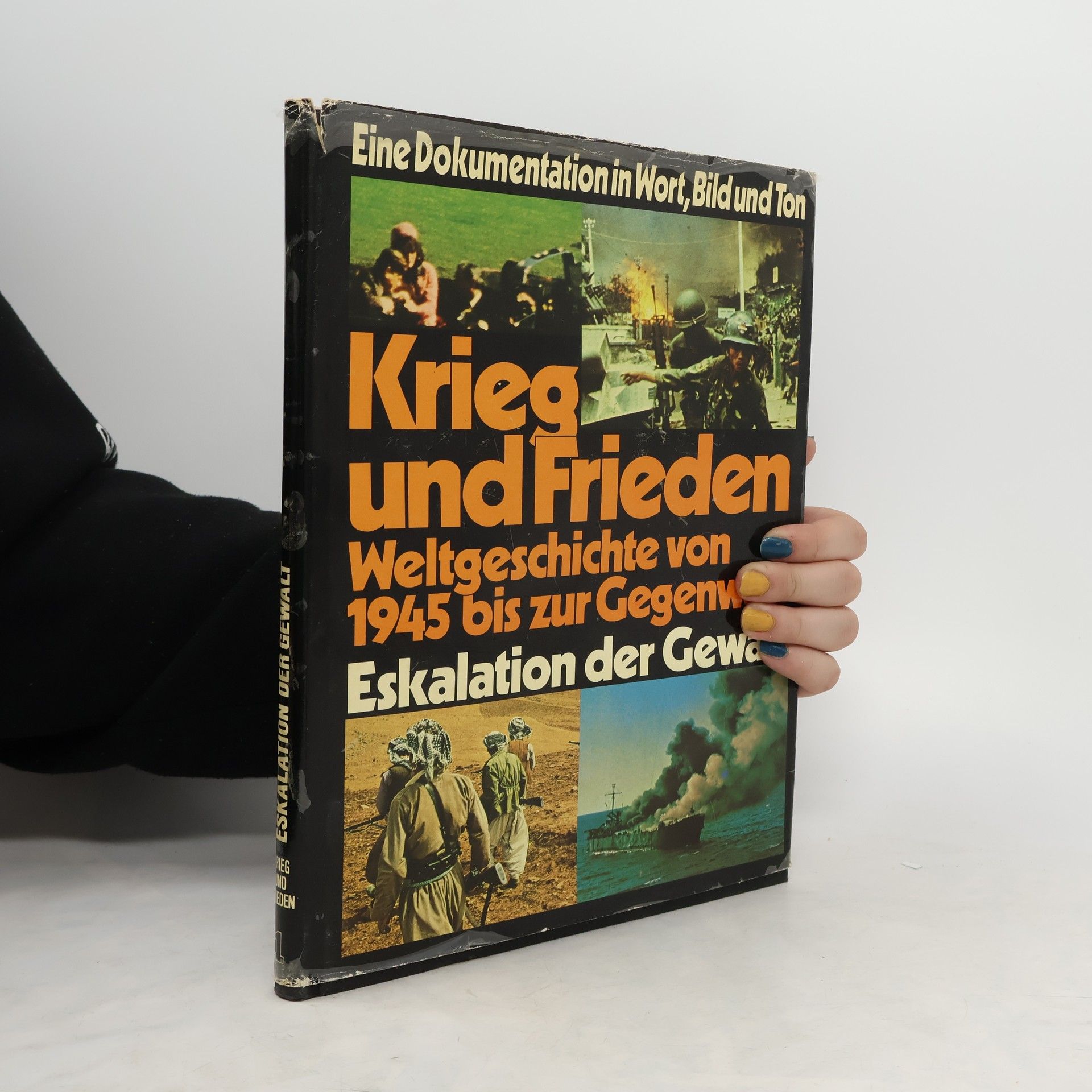 kolektiv Krieg und Frieden. Weltgeschichte von 1945 bis zur Gegenwart