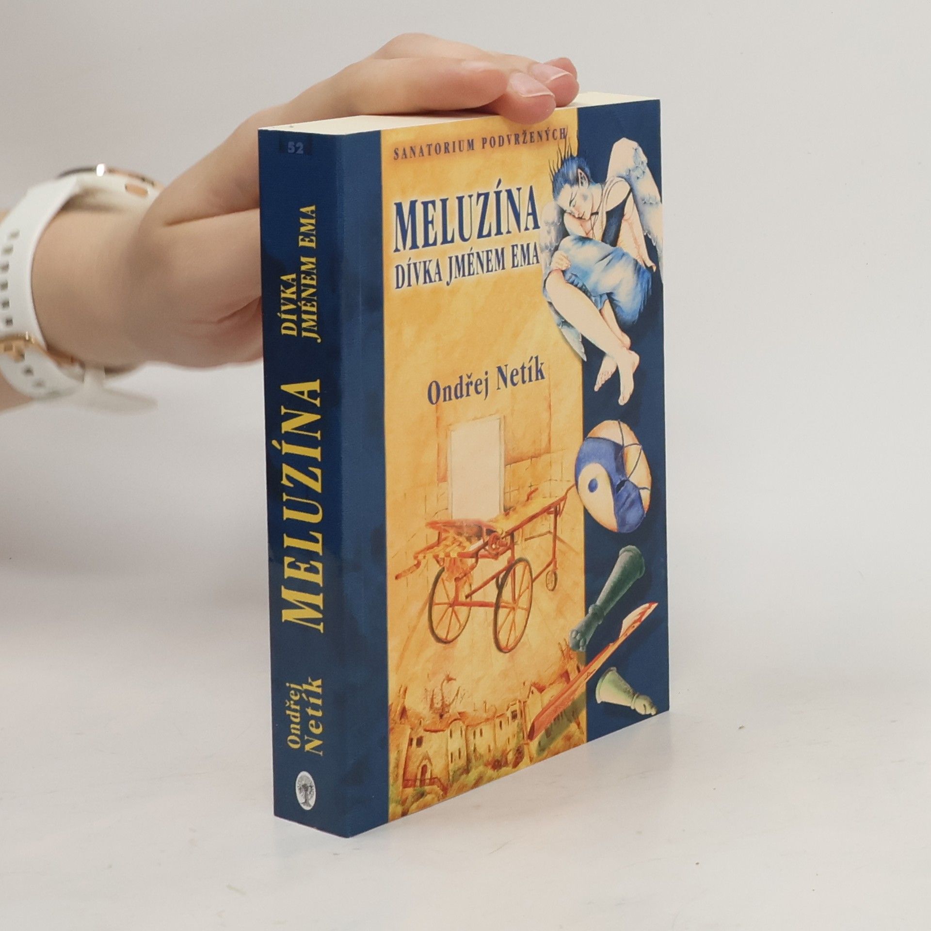 Ondřej Netík Meluzína, dívka jménem Ema