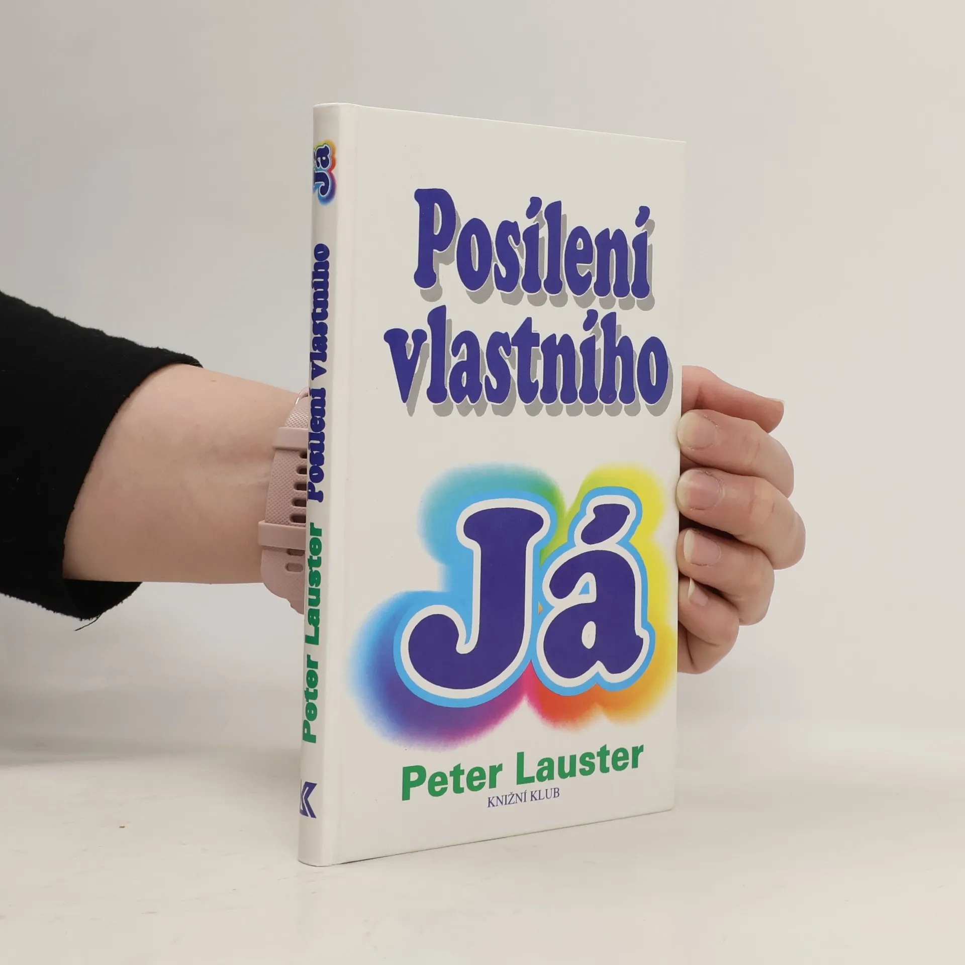 Posílení vlastního já | Book | Hardcover | Peter Lauster | CS