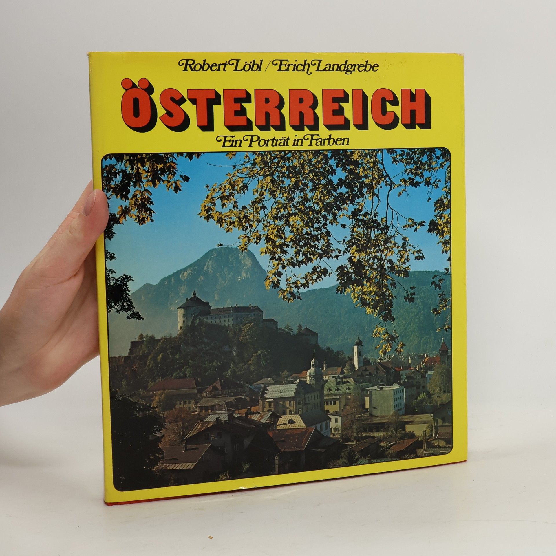 Robert Löbl Österreich: Ein Porträt in Farben
