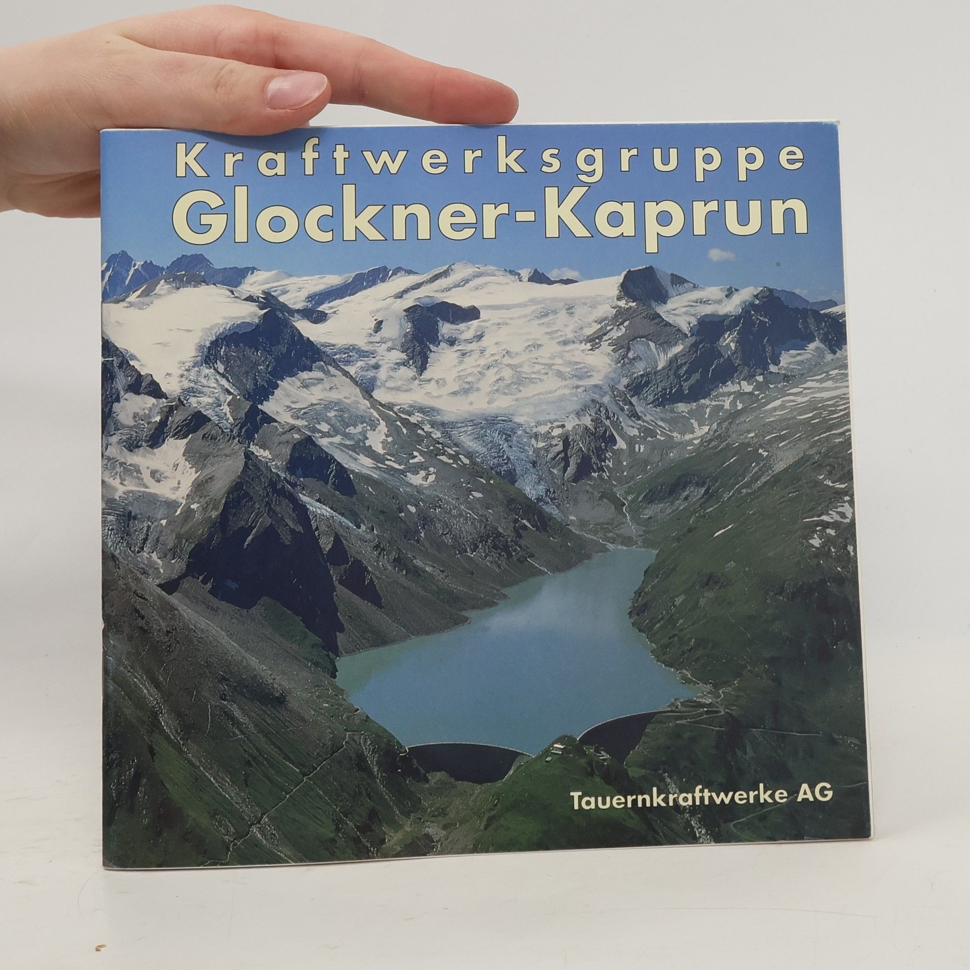 Collectif d'auteurs Kraftwerksgruppe Glockner-Kaprun