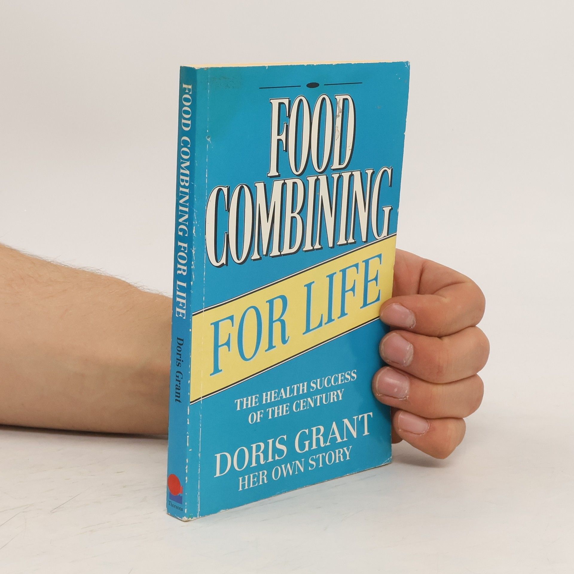 Doris Grant Food Combining for Life