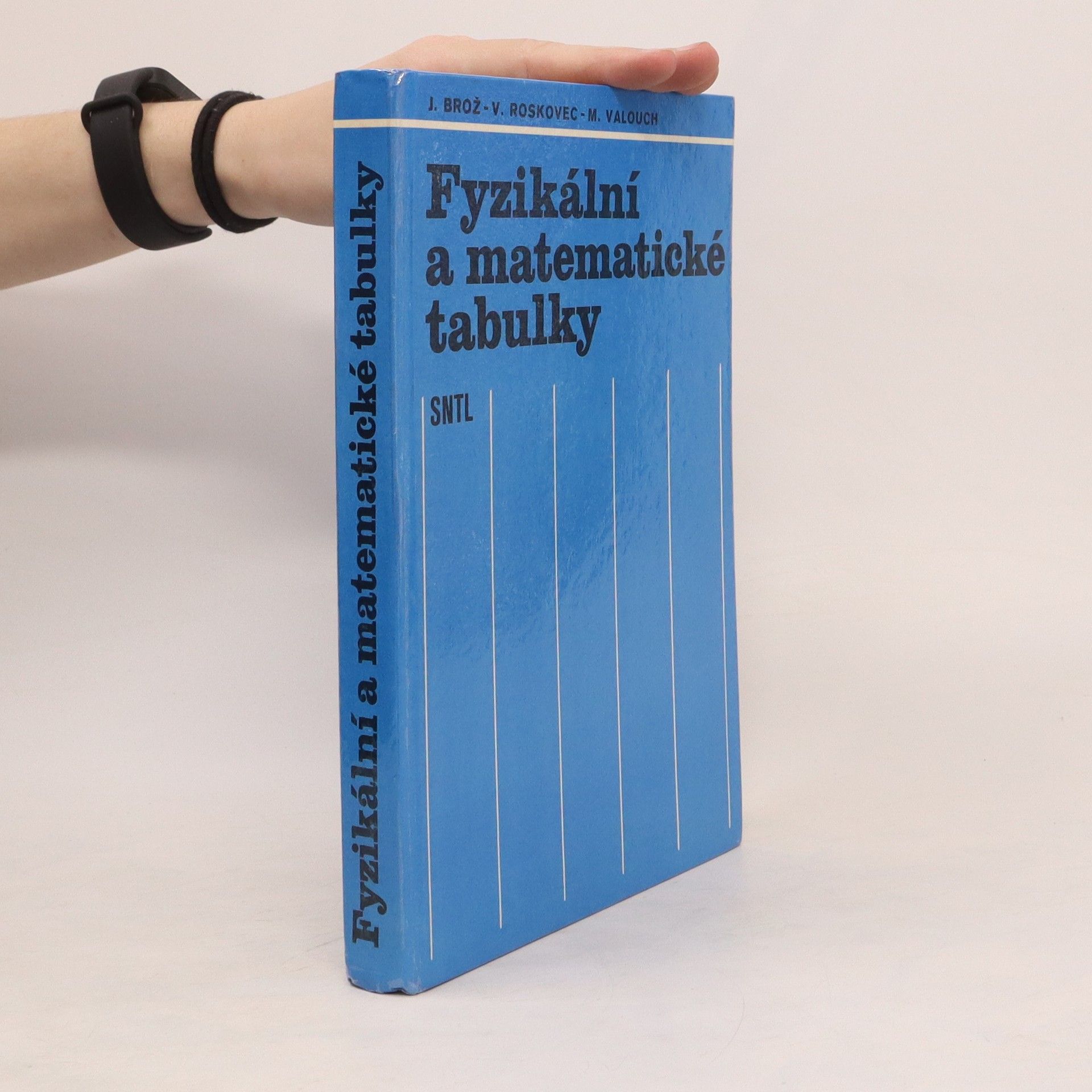 Jaromir Brož Fyzikální a matematické tabulky