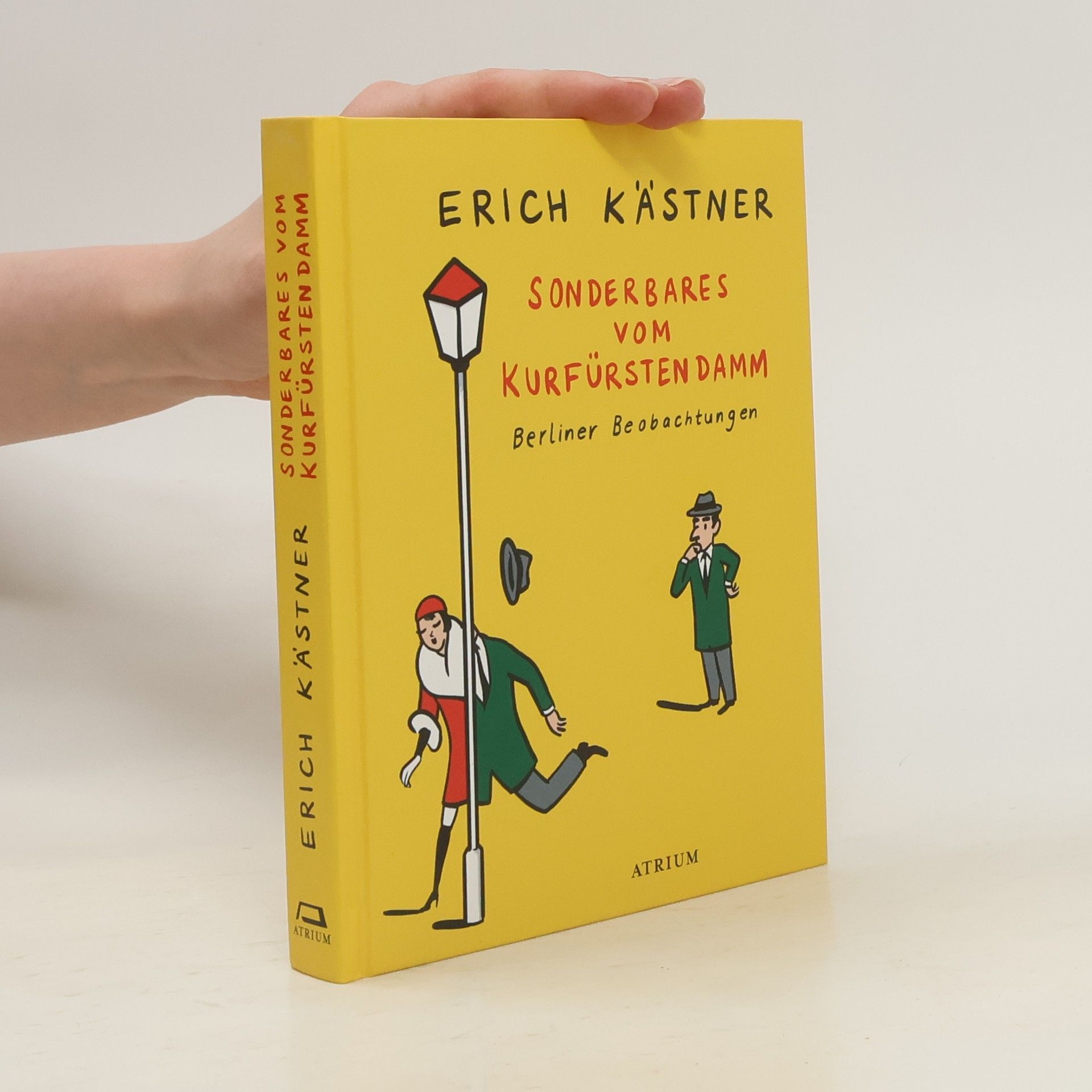 Erich Kästner Sonderbares vom Kurfürstendamm